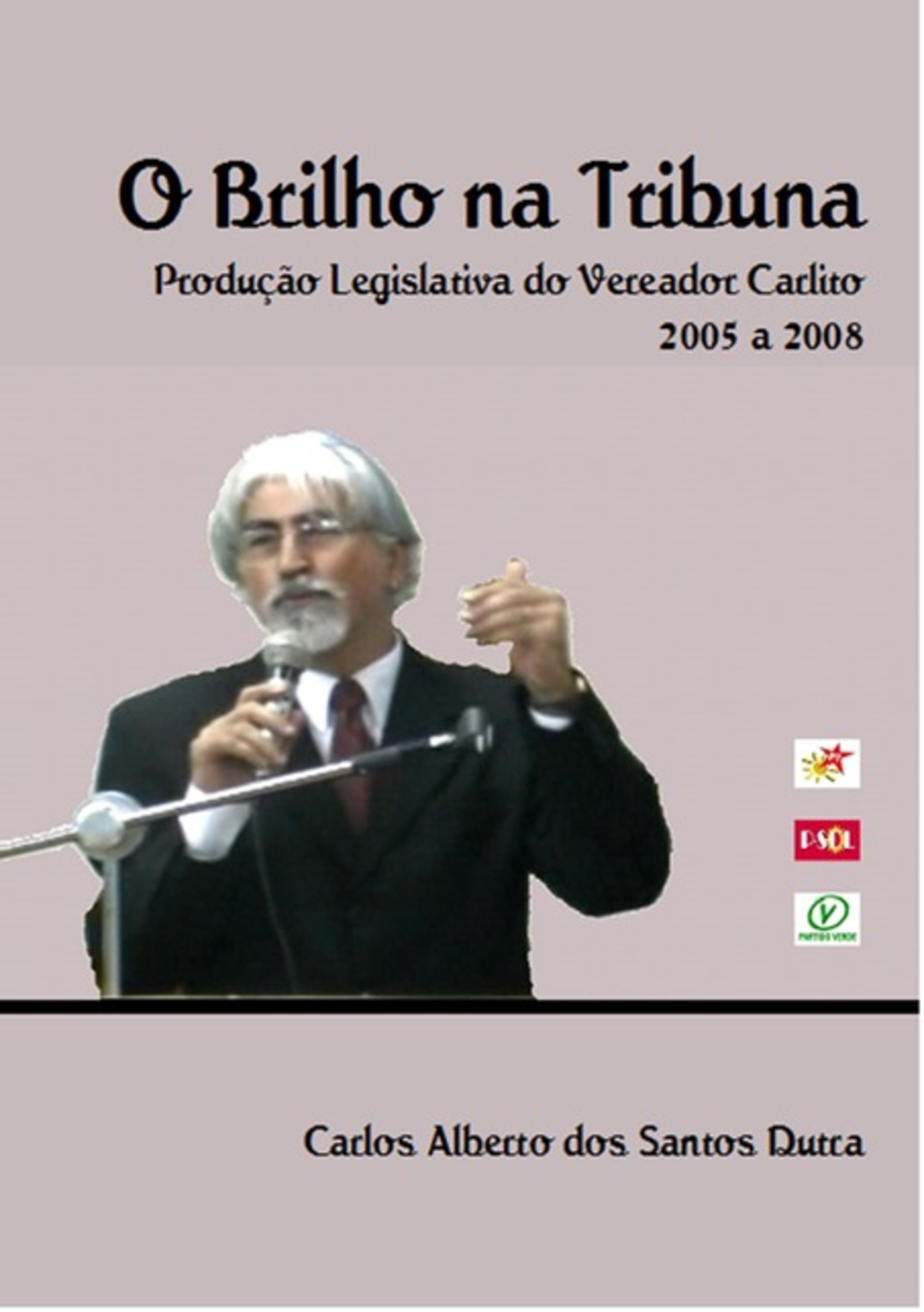 O Brilho Na Tribuna