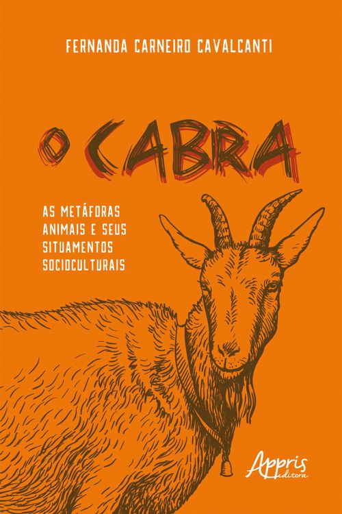 O Cabra: As Metáforas Animais e Seus Situamentos Socioculturais