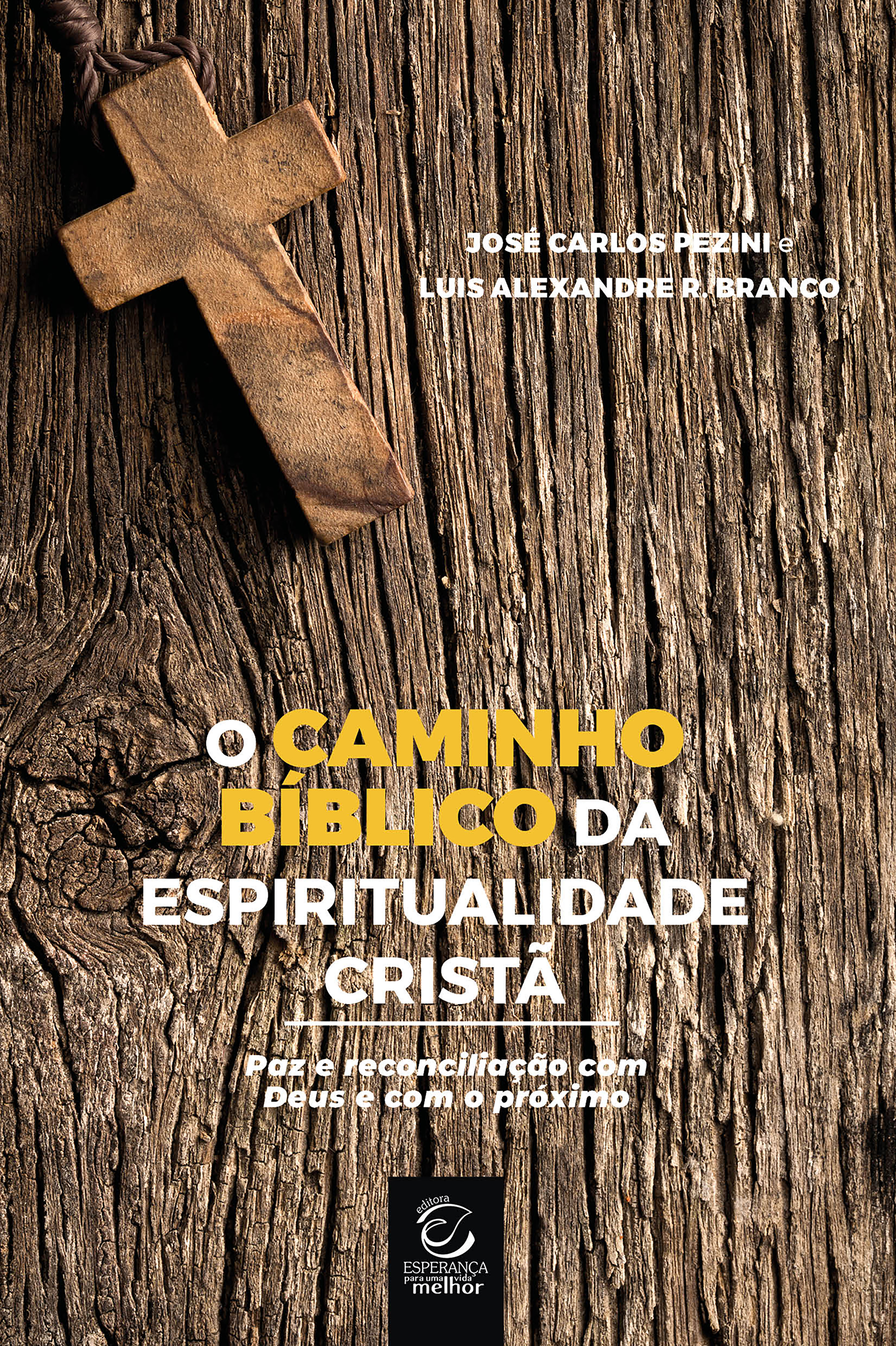 O caminho bíblico da espiritualidade cristã