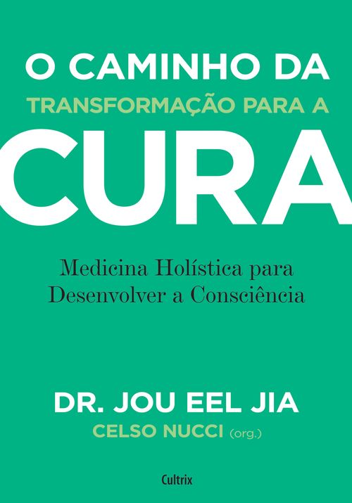 O Caminho Da Transformação Para A Cura 