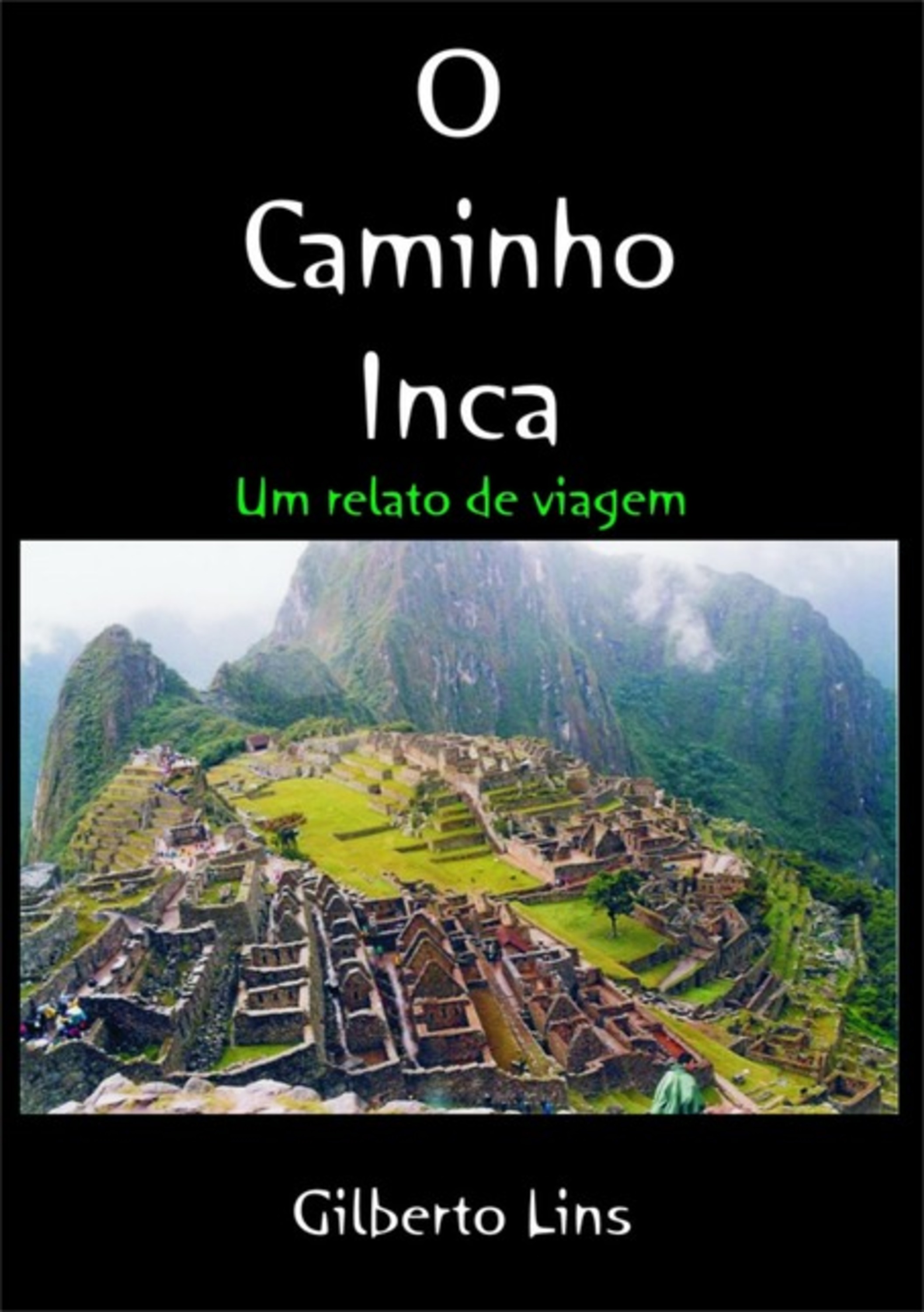 O Caminho Inca