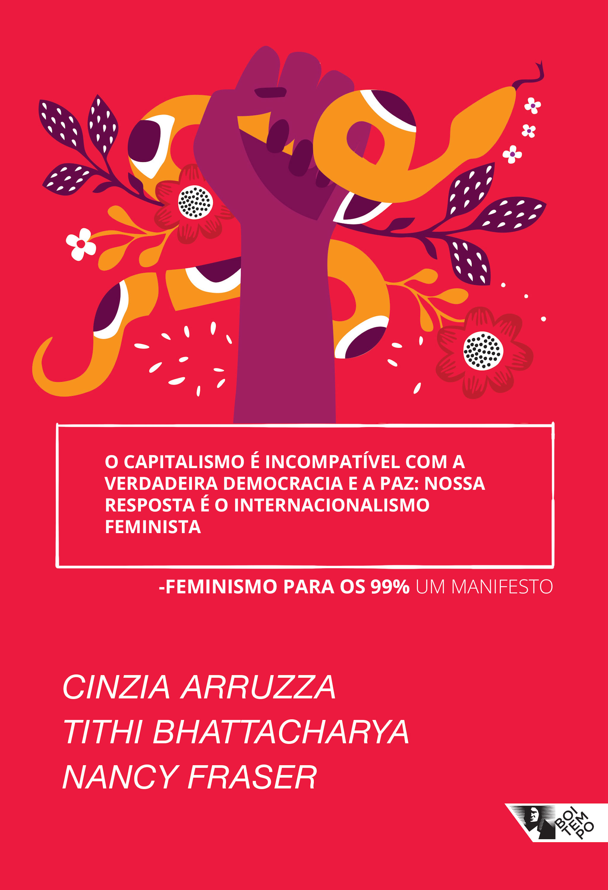 O capitalismo é incompatível com a verdadeira democracia e a paz: nossa resposta é o internacionalismo feminista