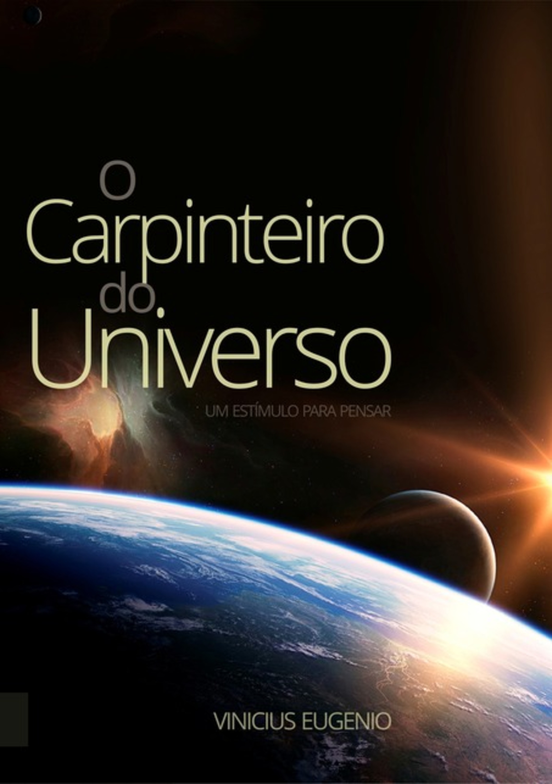 O Carpinteiro Do Universo