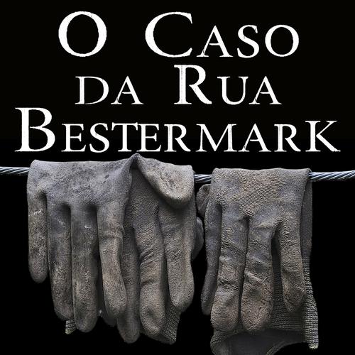 O Caso da Rua Bestermark