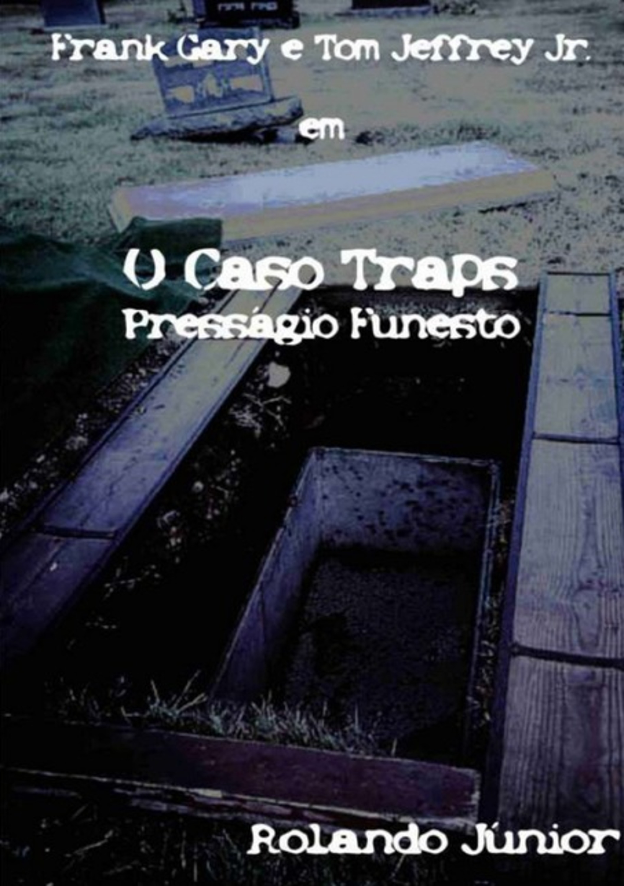 O Caso Traps