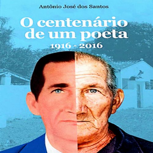 O Centenário de um Poeta