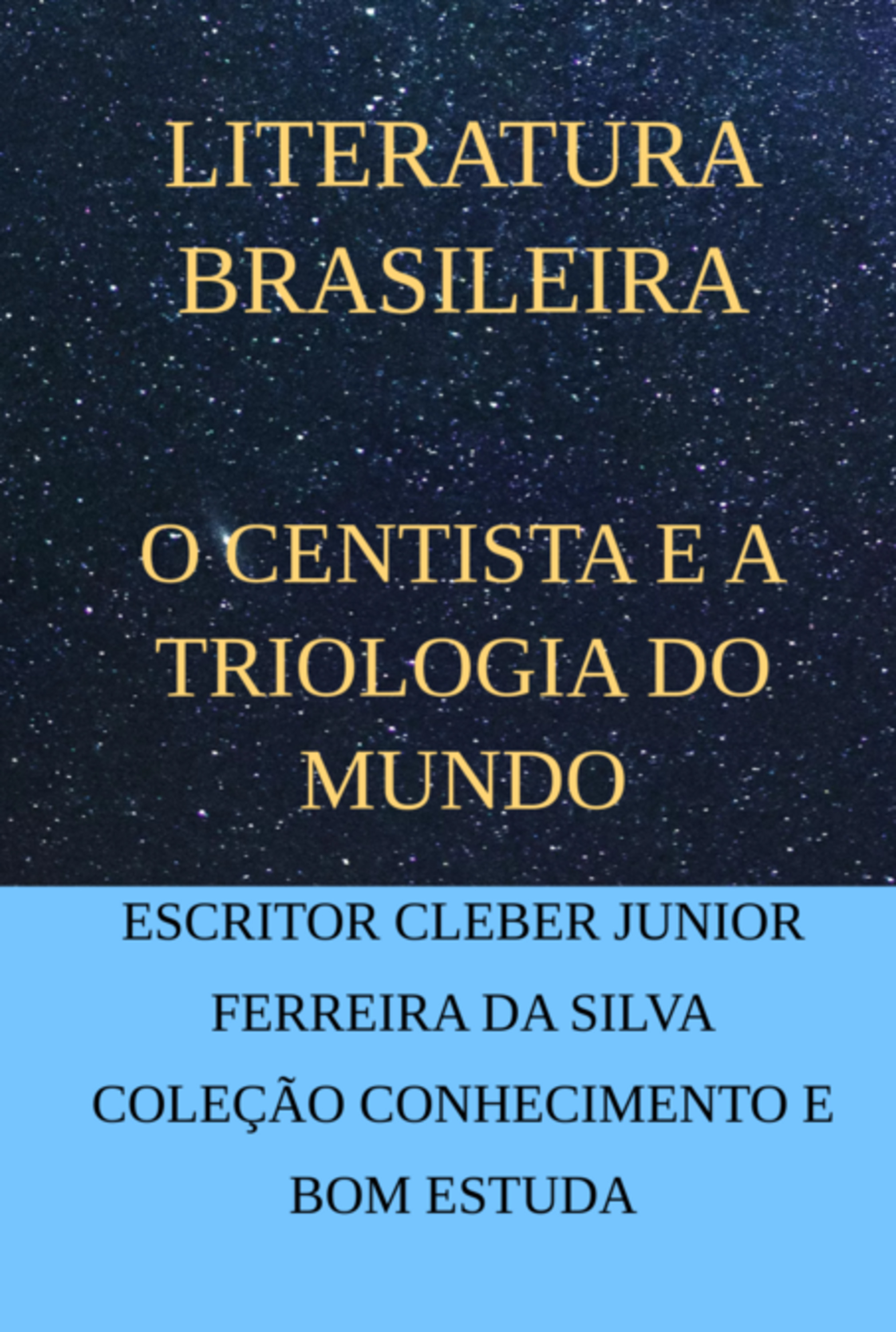 O Centista E A Triologia Do Mundo