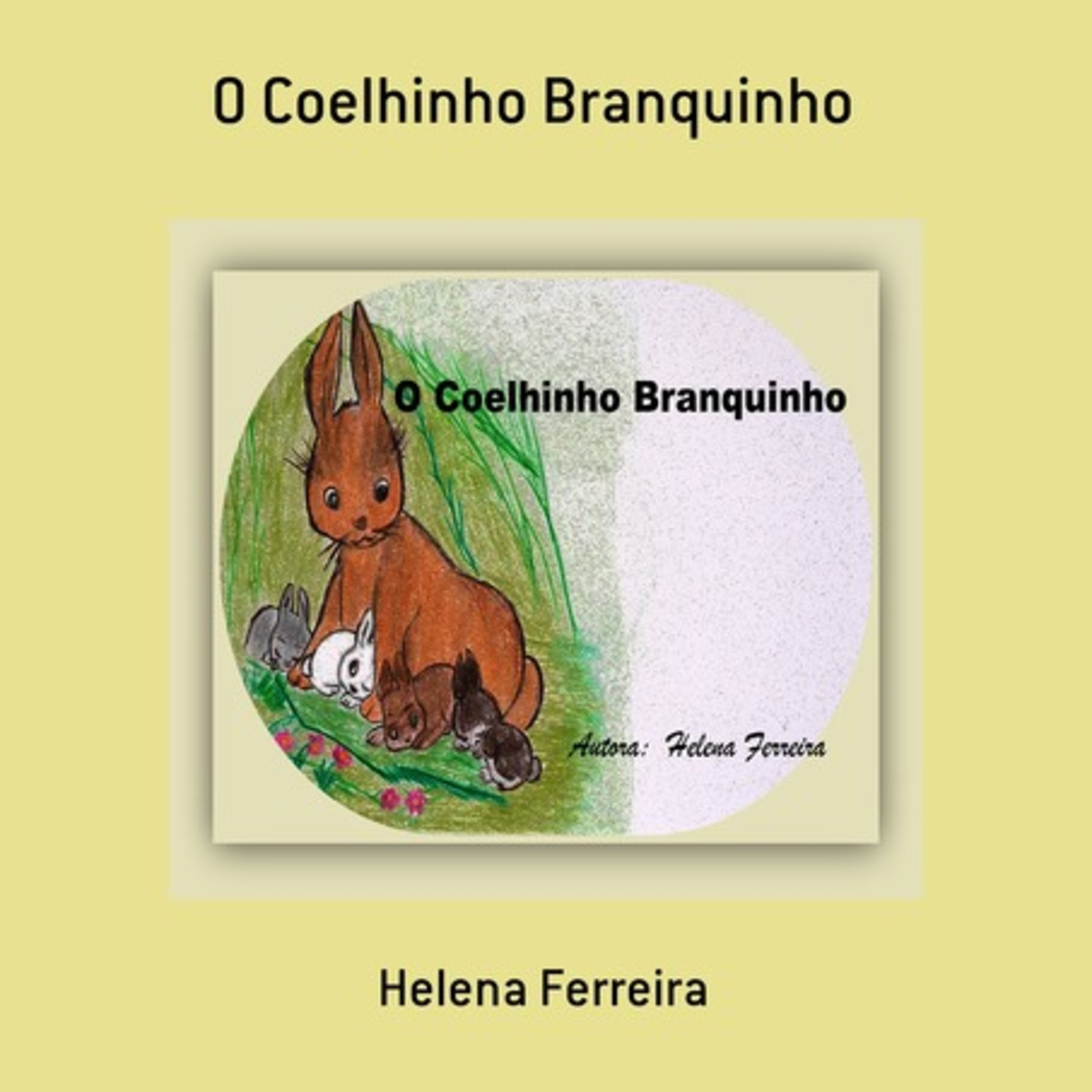 O Coelhinho Branquinho