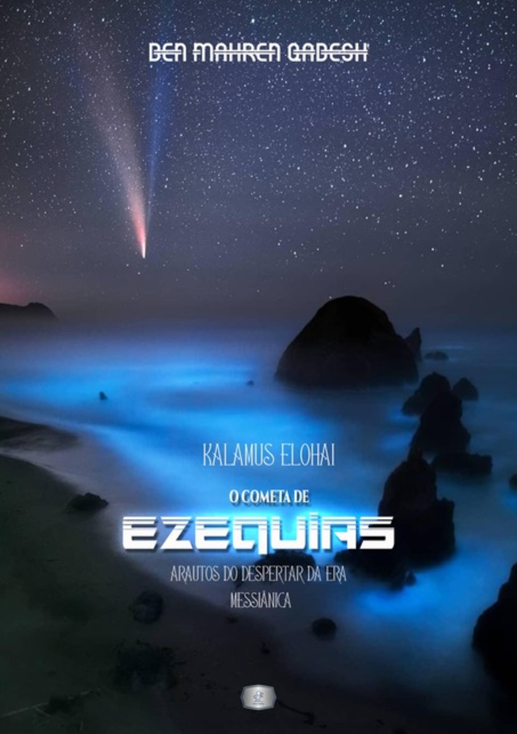 O Cometa De Ezequias