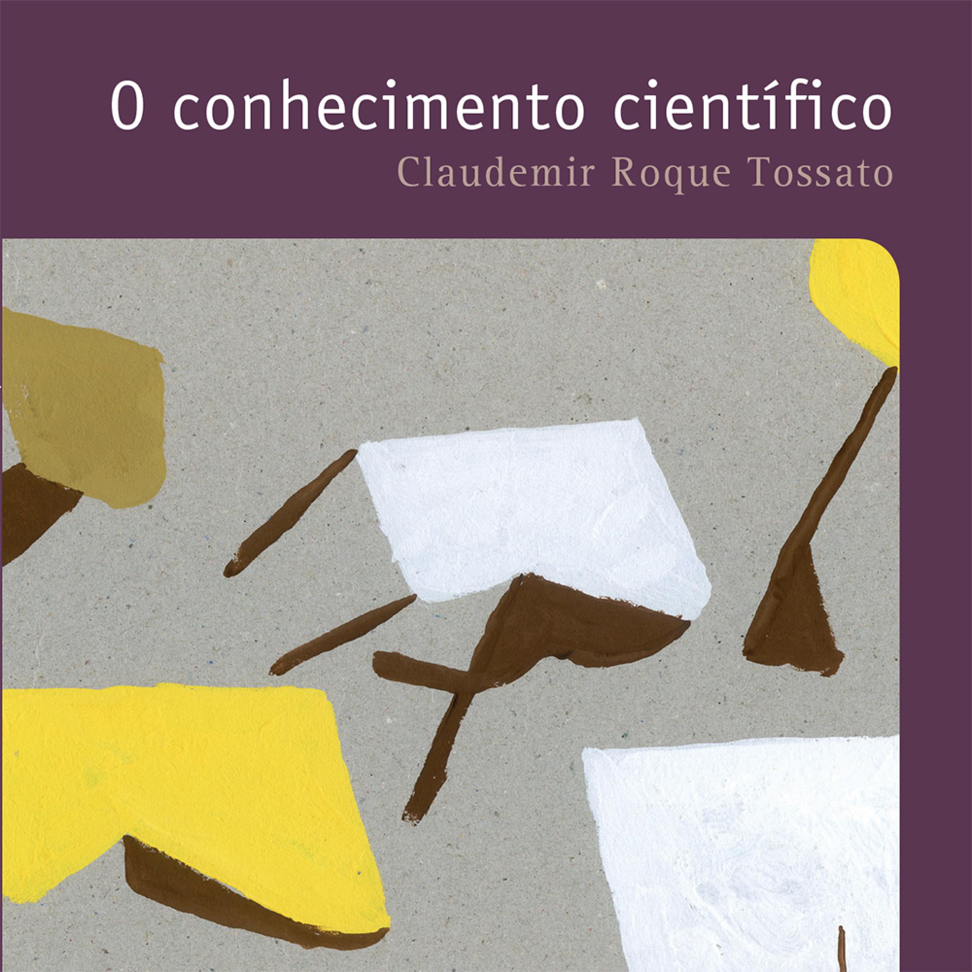 O conhecimento científico