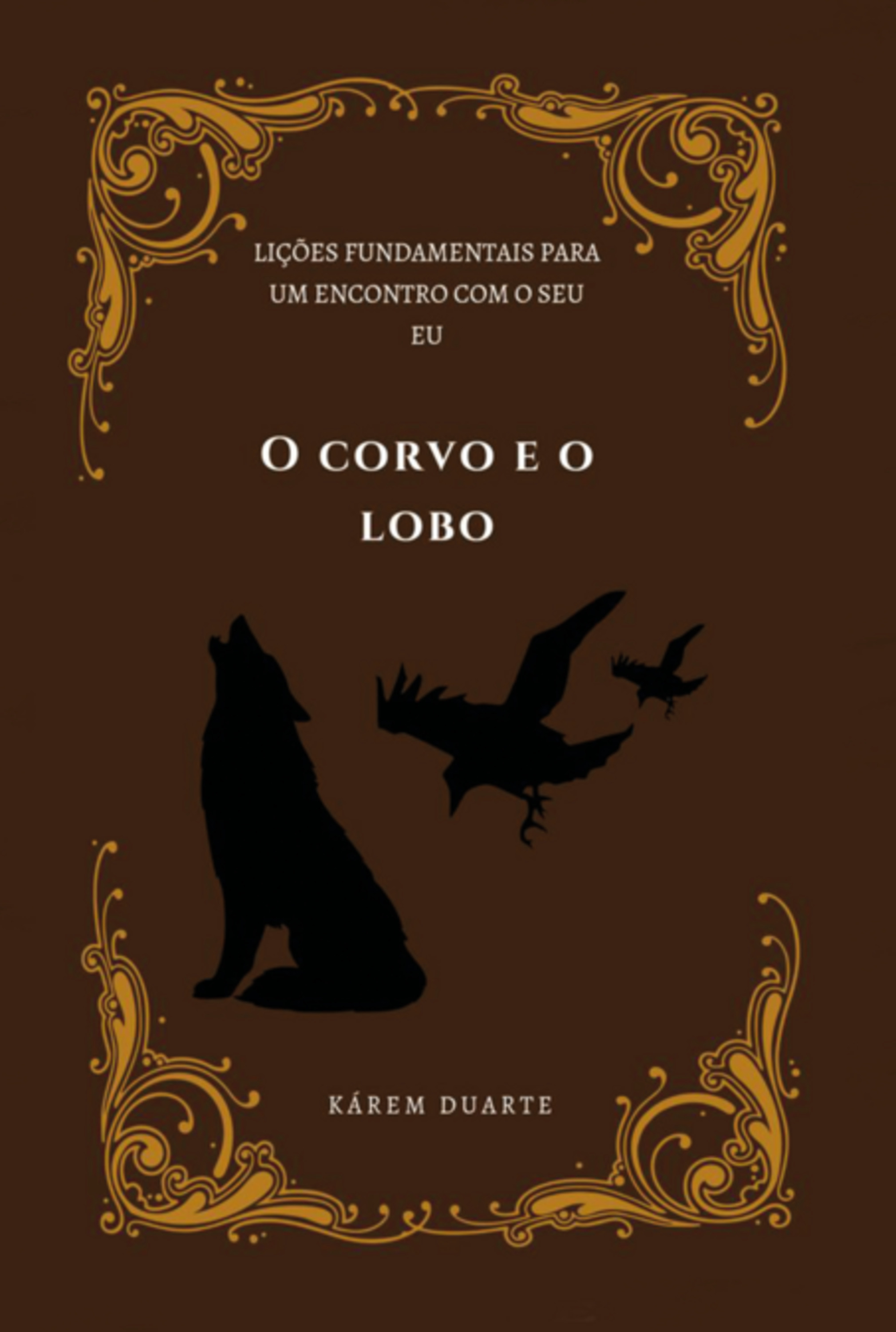 O Corvo E O Lobo 