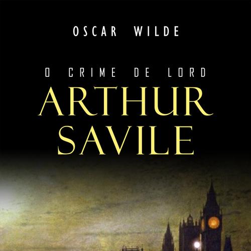 O Crime de Lord Arthur Savile