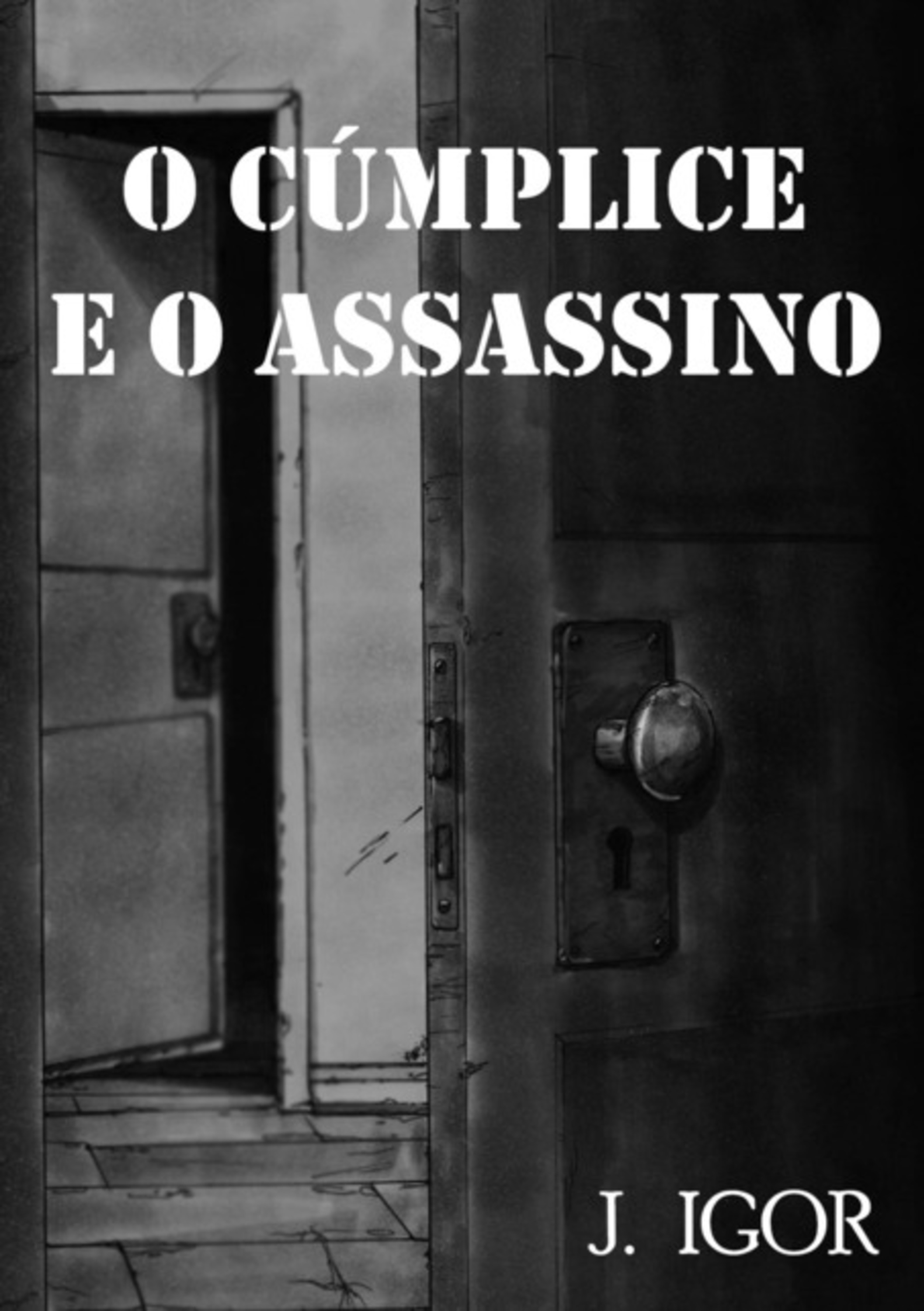 O Cúmplice E O Assassino