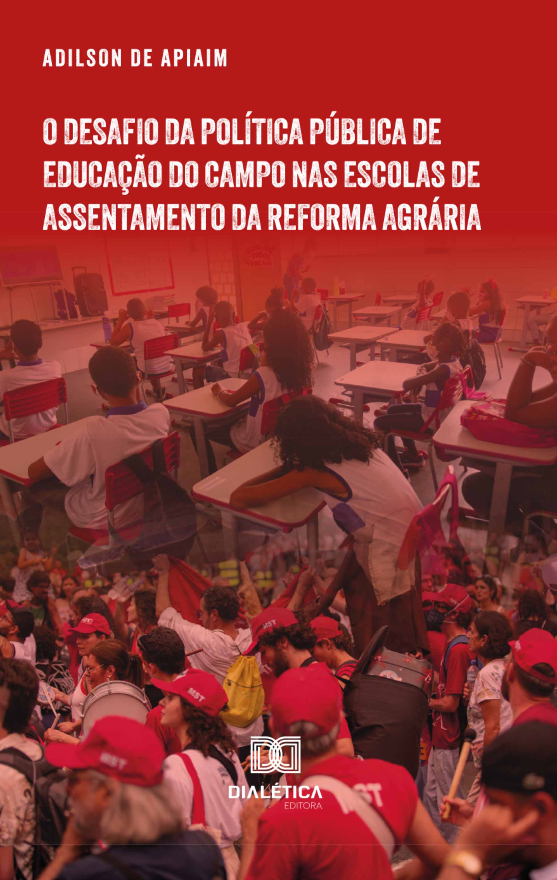 O desafio da política pública de Educação do Campo nas escolas de assentamento da reforma agrária