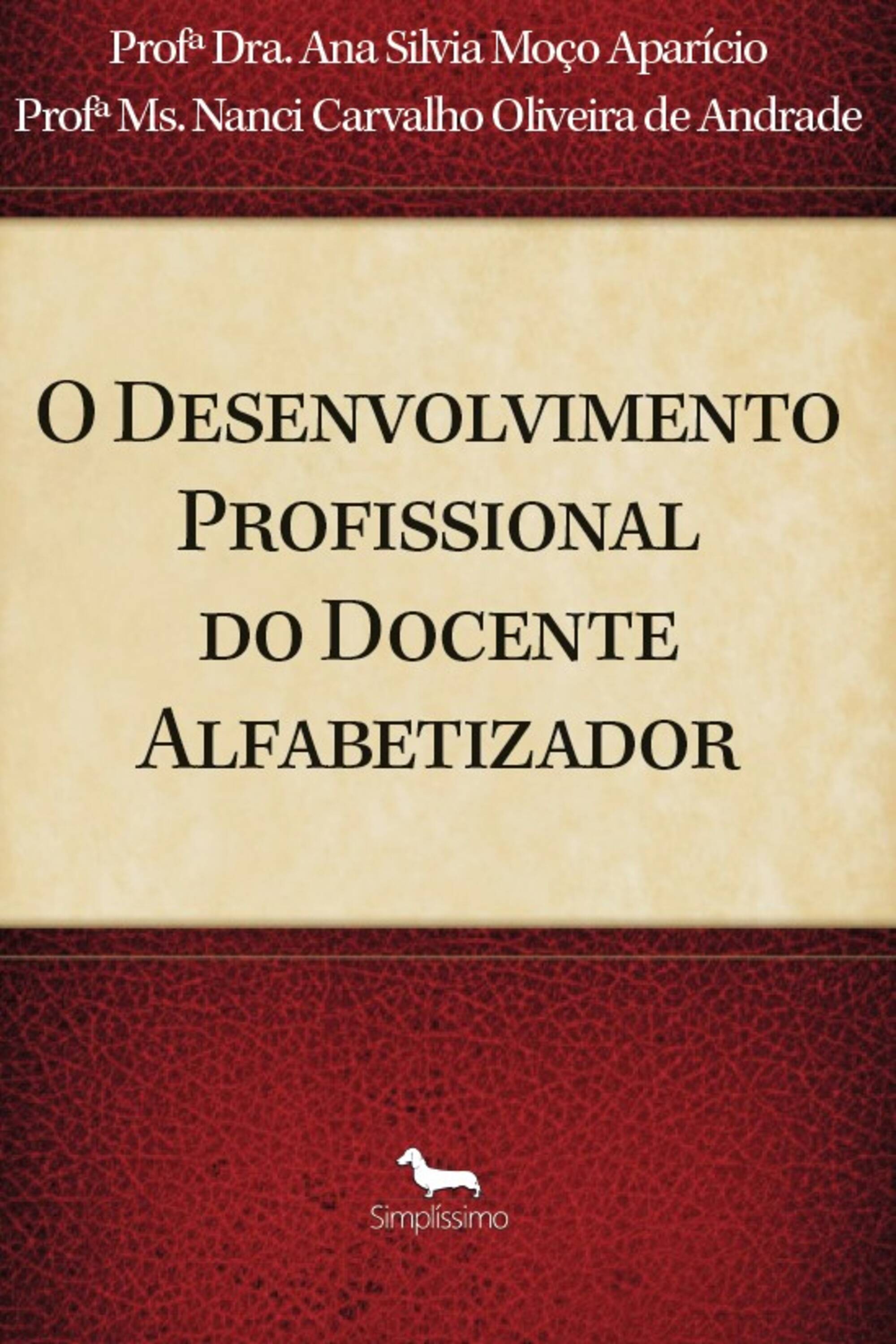 O Desenvolvimento Profissional do Docente Alfabetizador