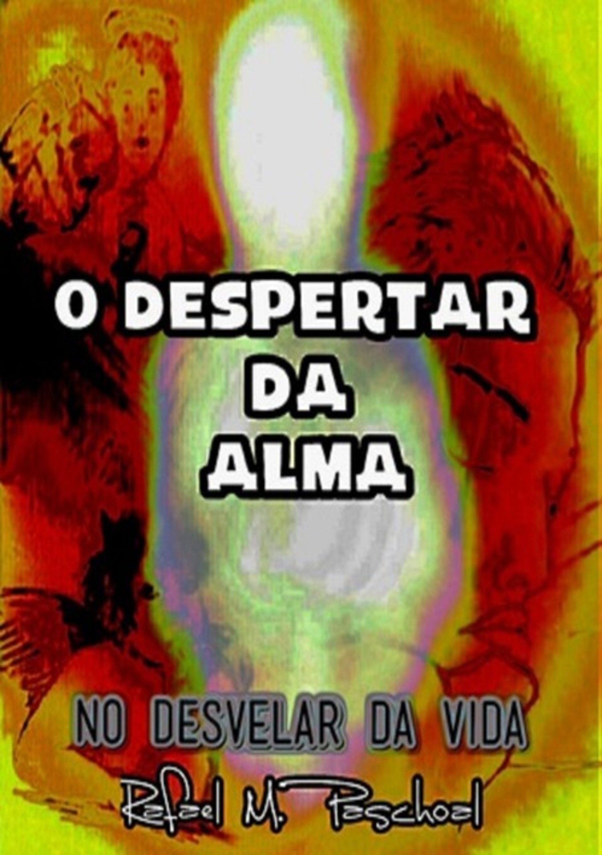 O Despertar Da Alma