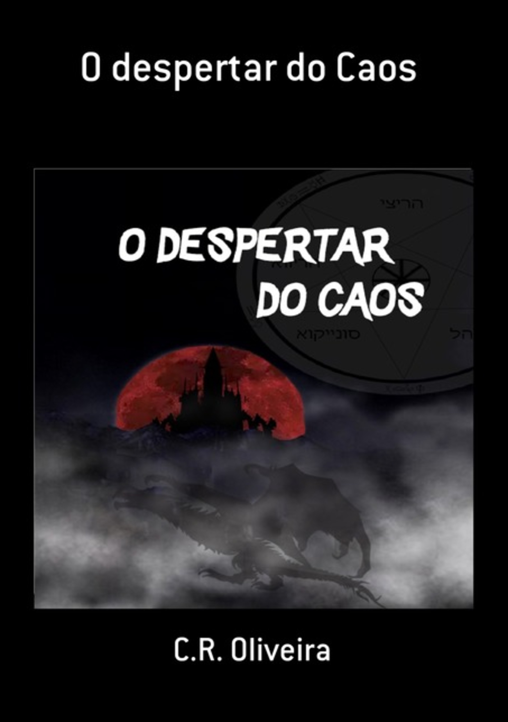 O Despertar Do Caos