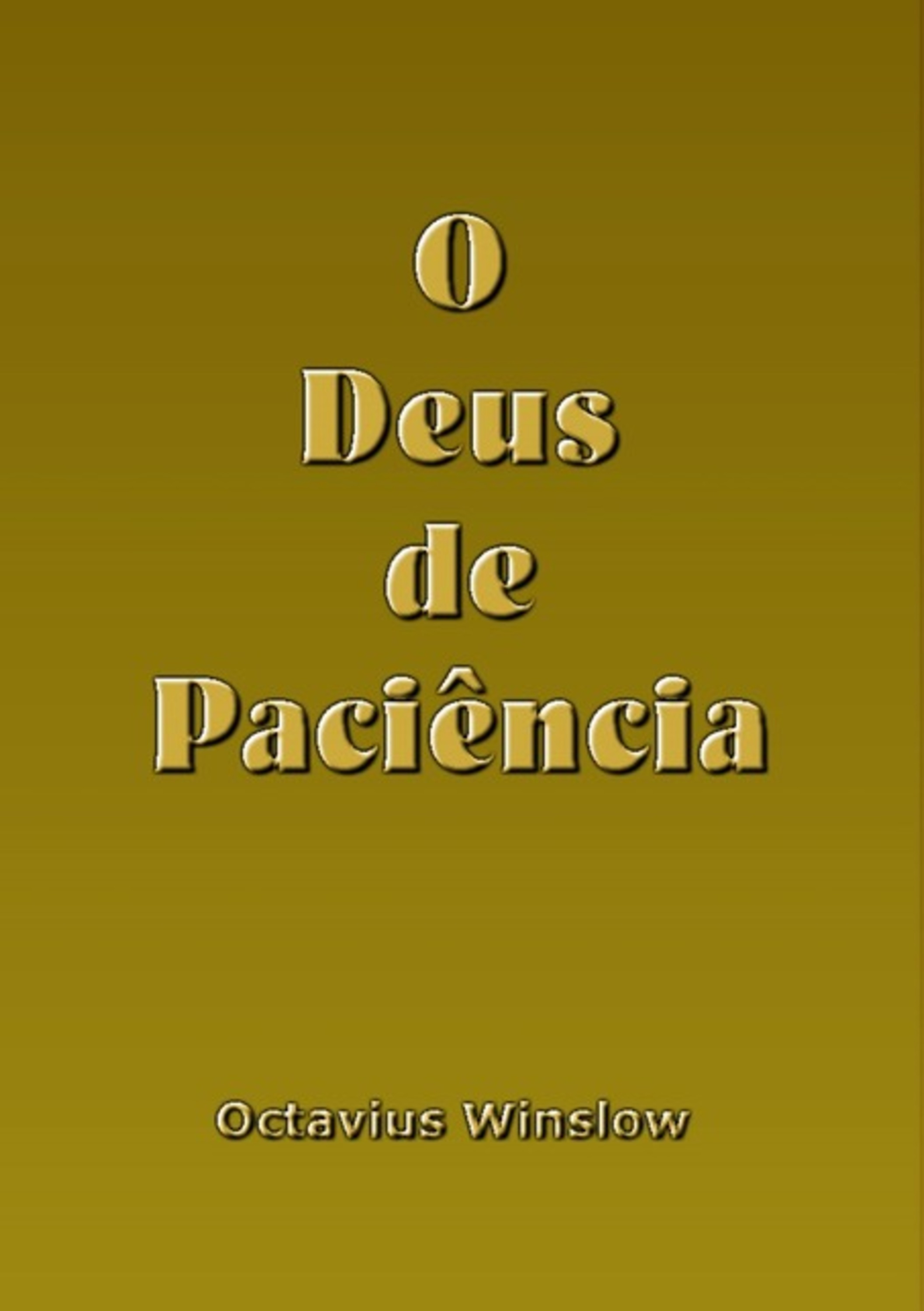 O Deus De Paciência