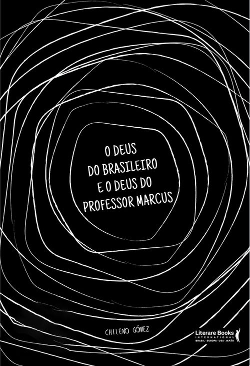 O Deus do brasileiro e o Deus do professor Marcus