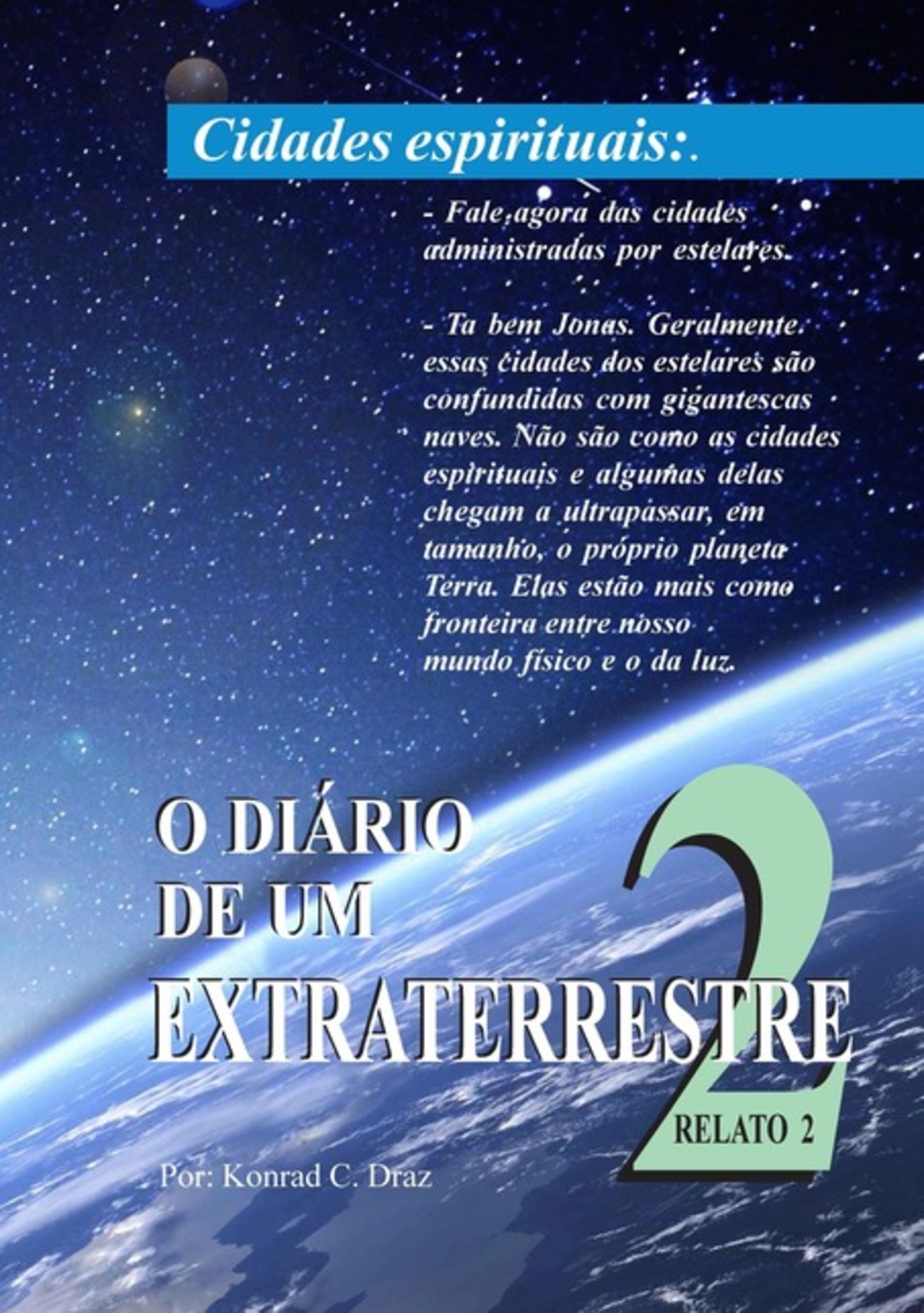 O Diário De Um Extraterrestre: 2