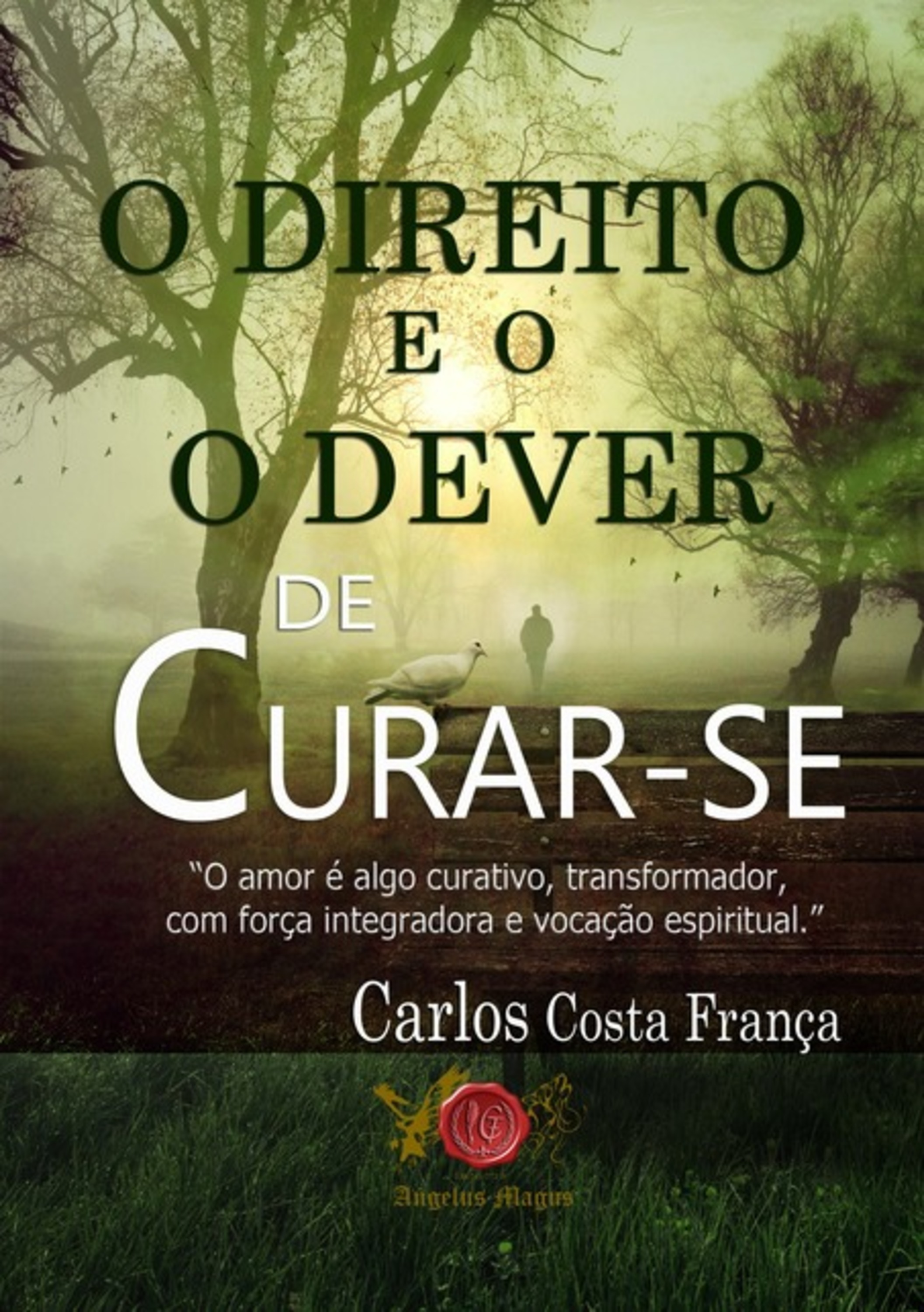 O Direito E O Dever De Curar-se