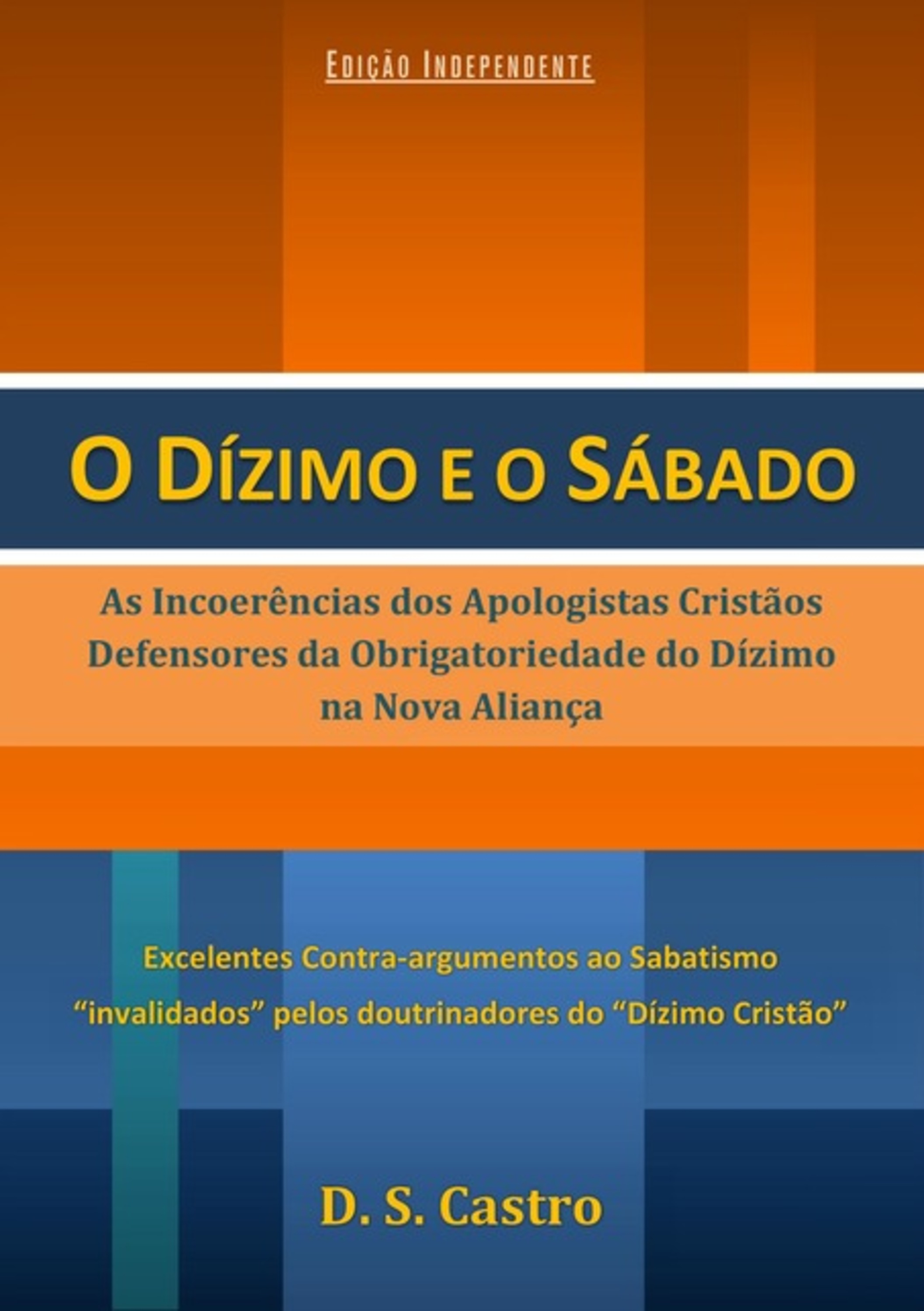 O Dízimo E O Sábado (edição Independente)