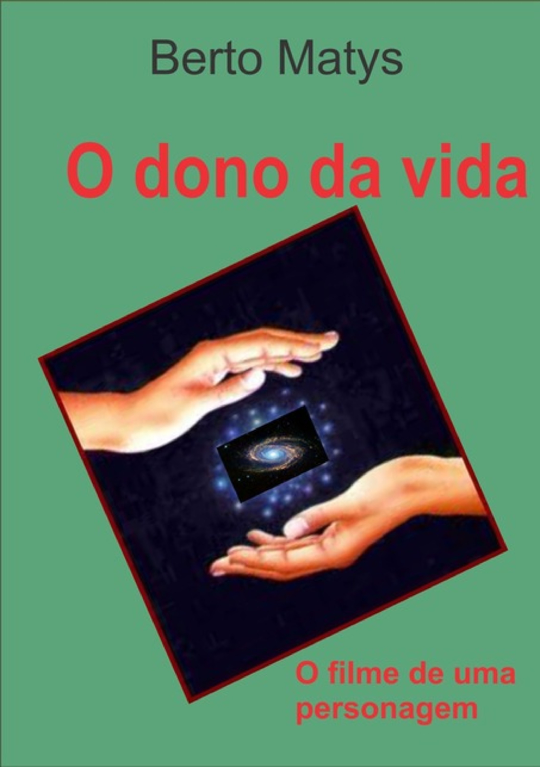 O Dono Da Vida