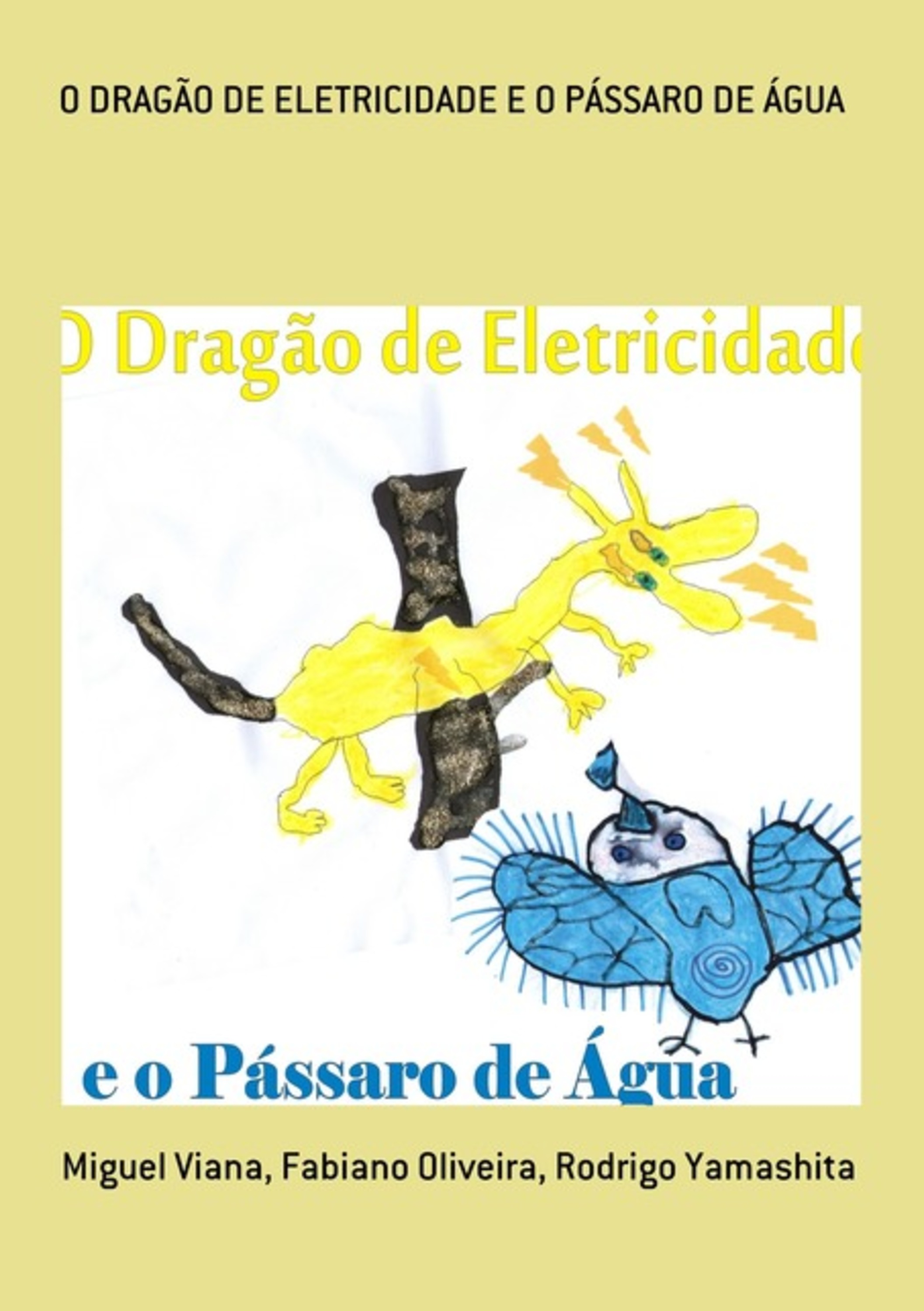 O Dragão De Eletricidade E O Pássaro De Água