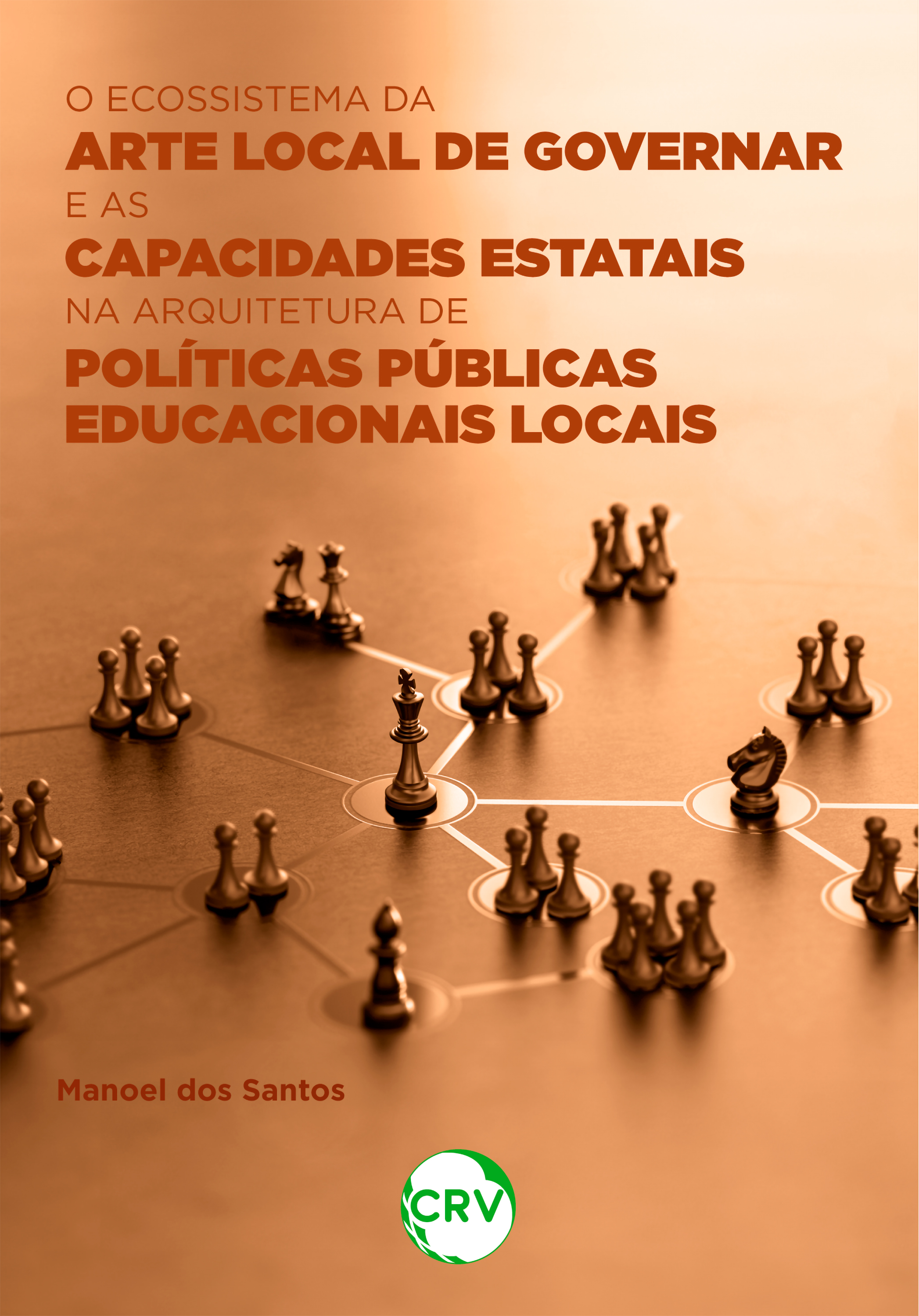 O ecossistema da arte local de governar e as capacidades estatais na arquitetura de políticas públicas educacionais locais