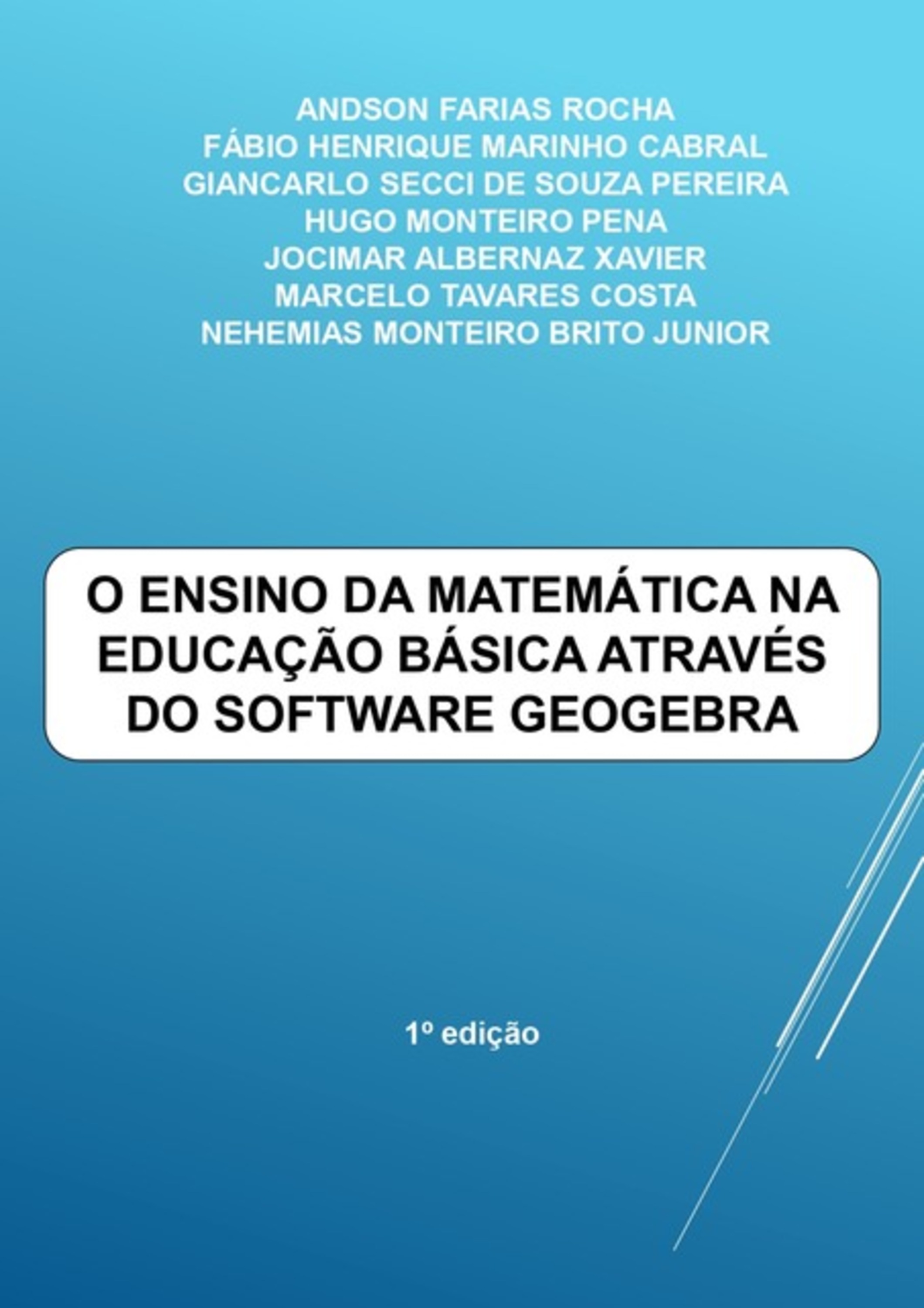 O Ensino Da Matemática Na Educação Básica Através Do Software Geogebra