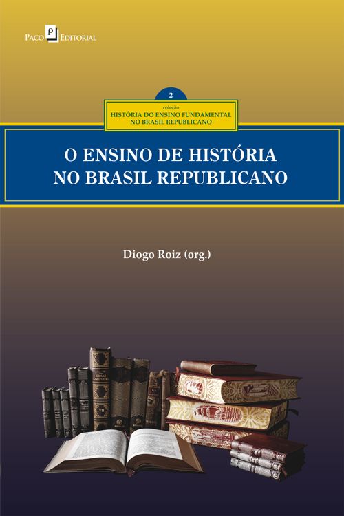 O ensino de História no Brasil republicano