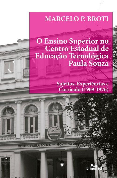 O ensino superior no Centro Estadual de Educação Tecnológica Paula Souza