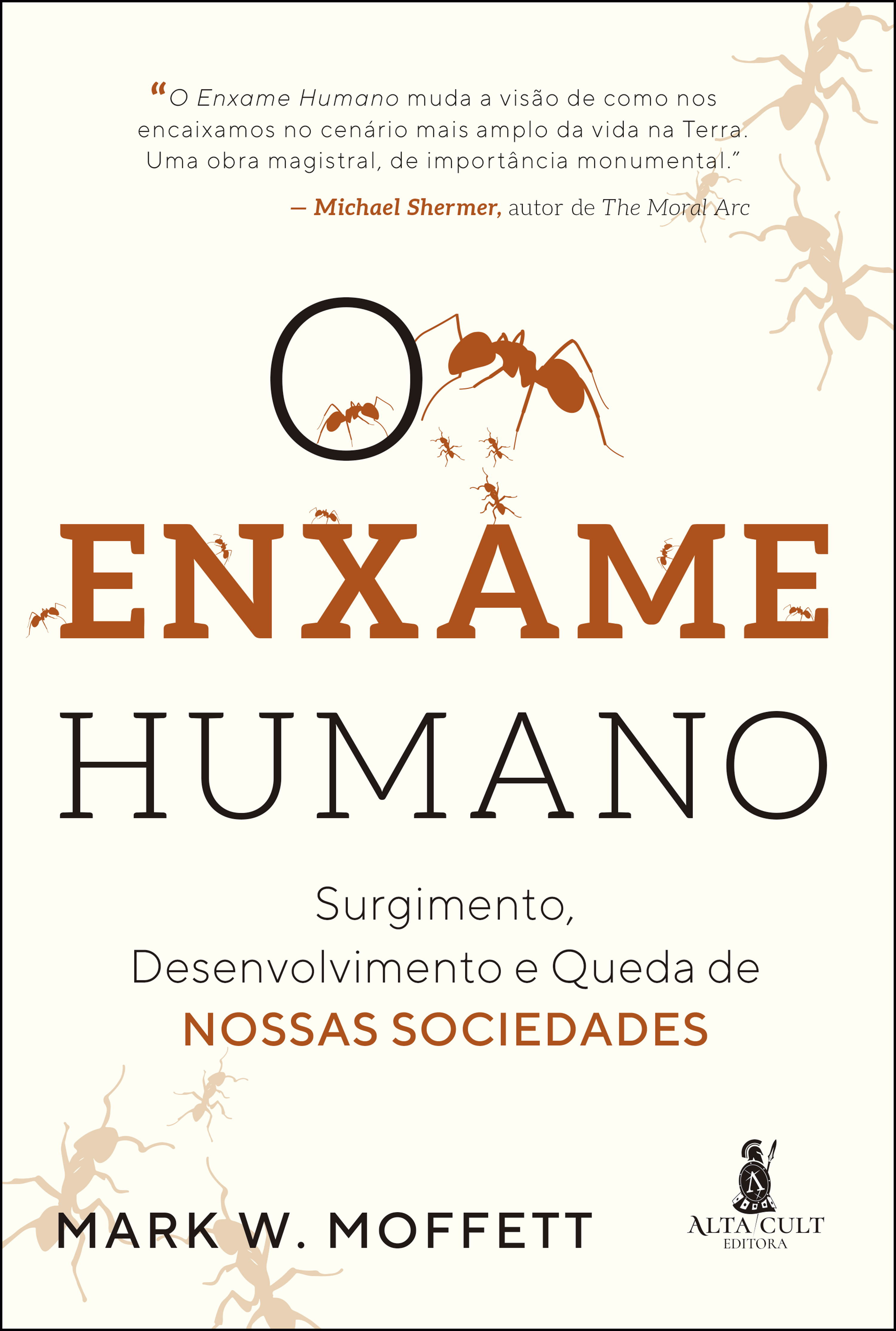 O enxame humano