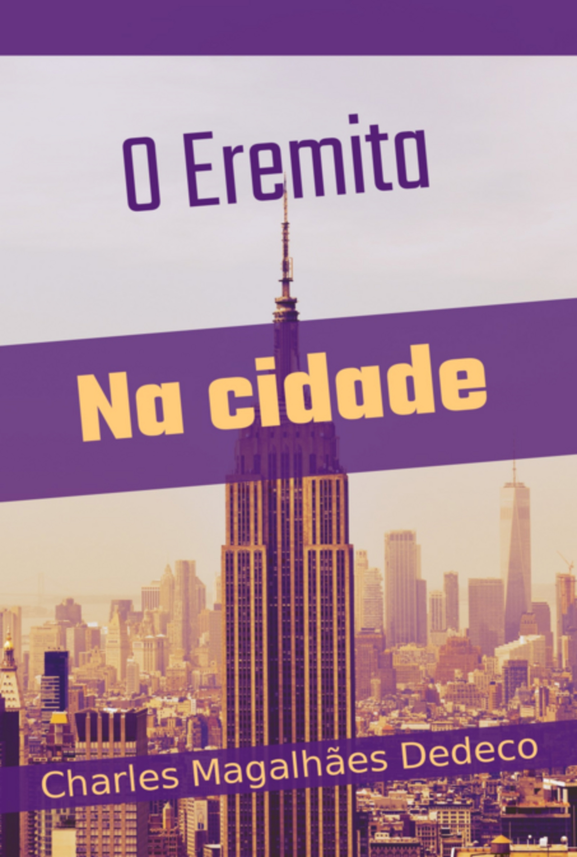 O Eremita Na Cidade