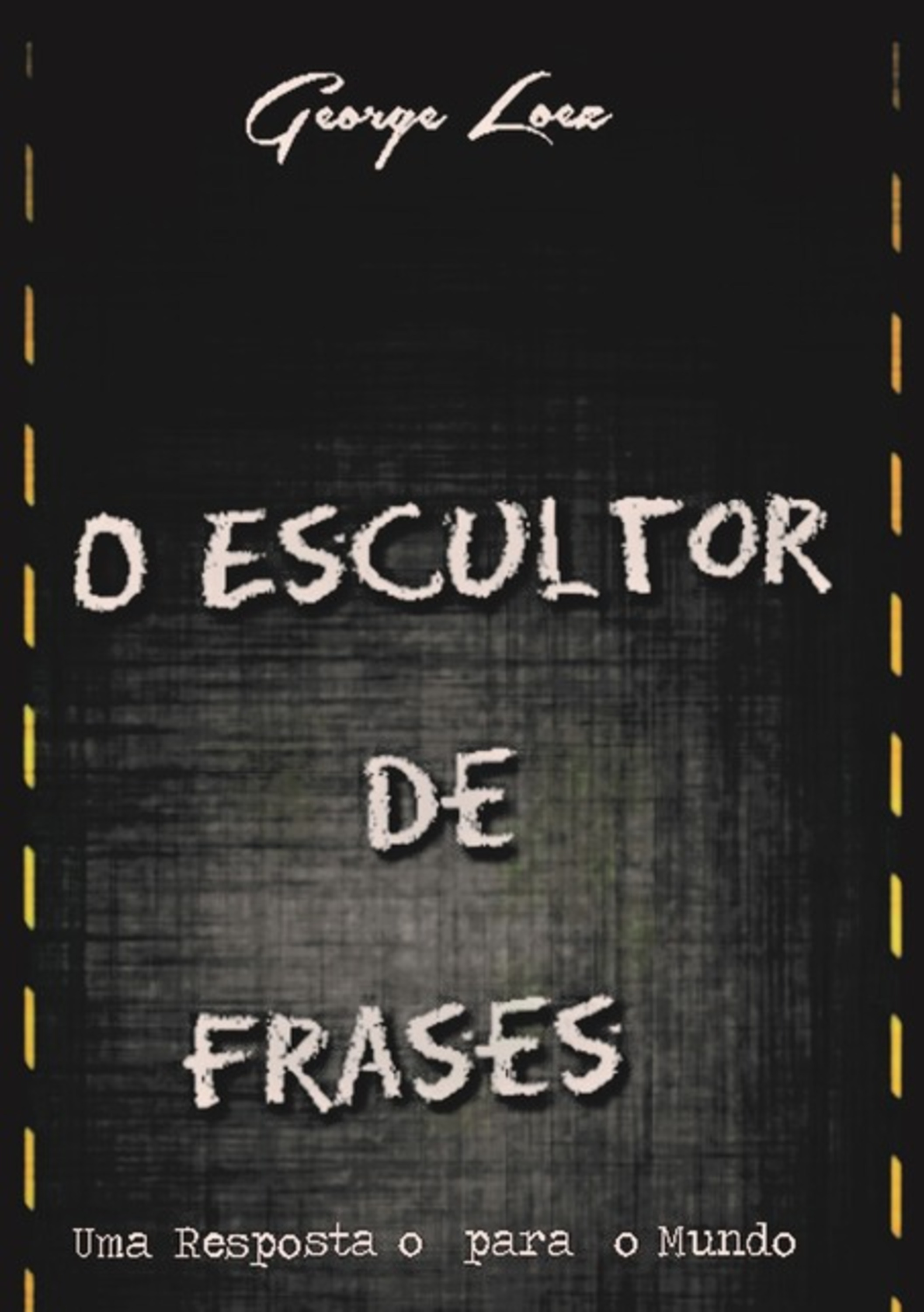 O Escultor De Frases