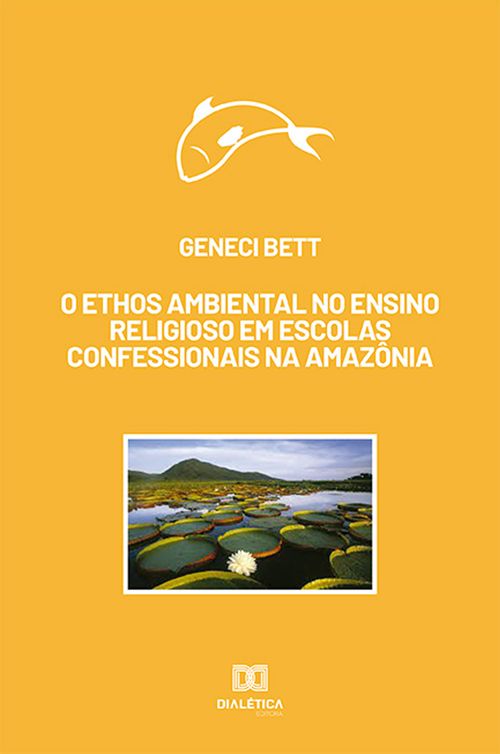 O ethos ambiental no ensino religioso em escolas confessionais na Amazônia