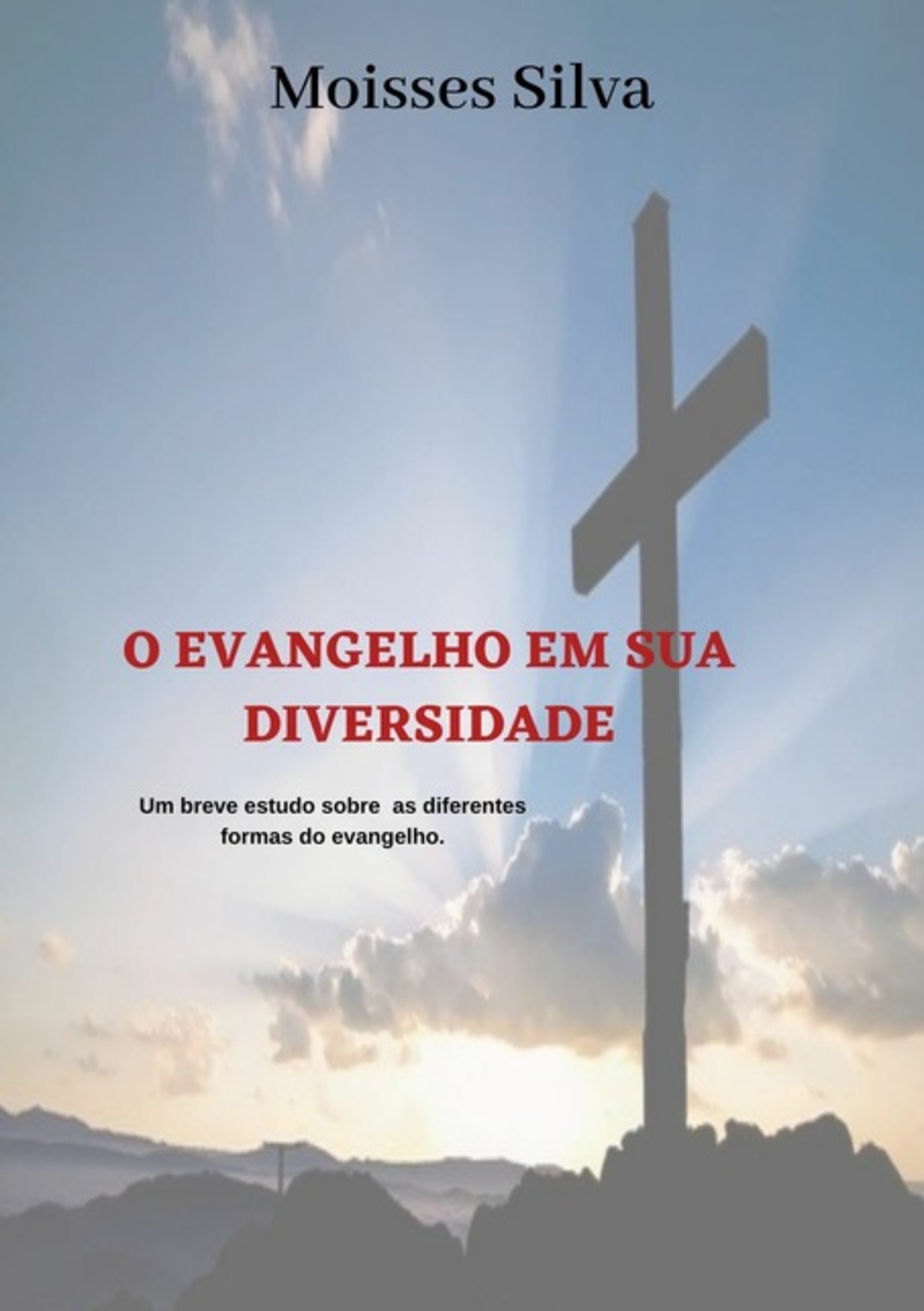 O Evangelho Em Sua Diversidade