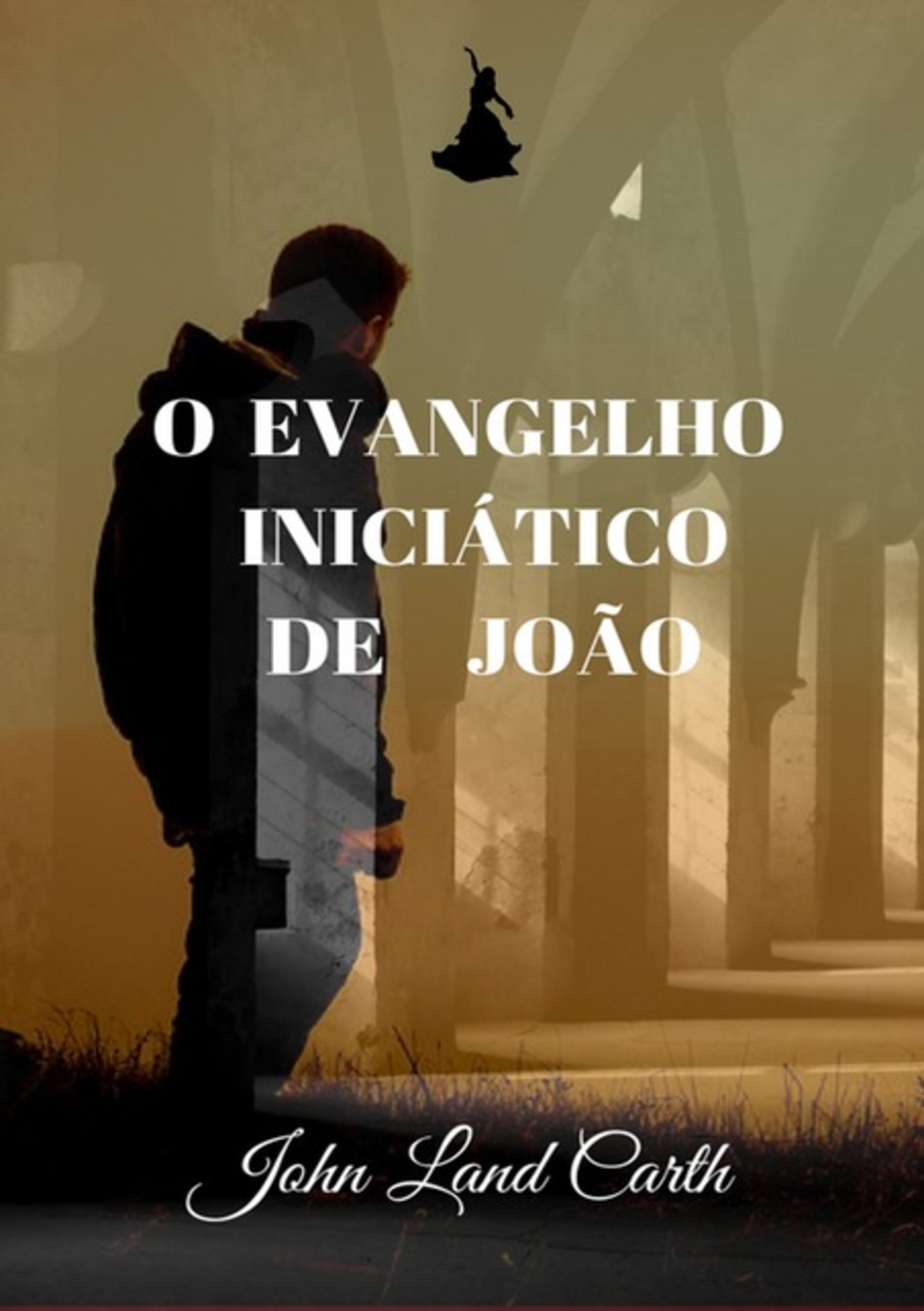 O Evangelho Iniciático De João