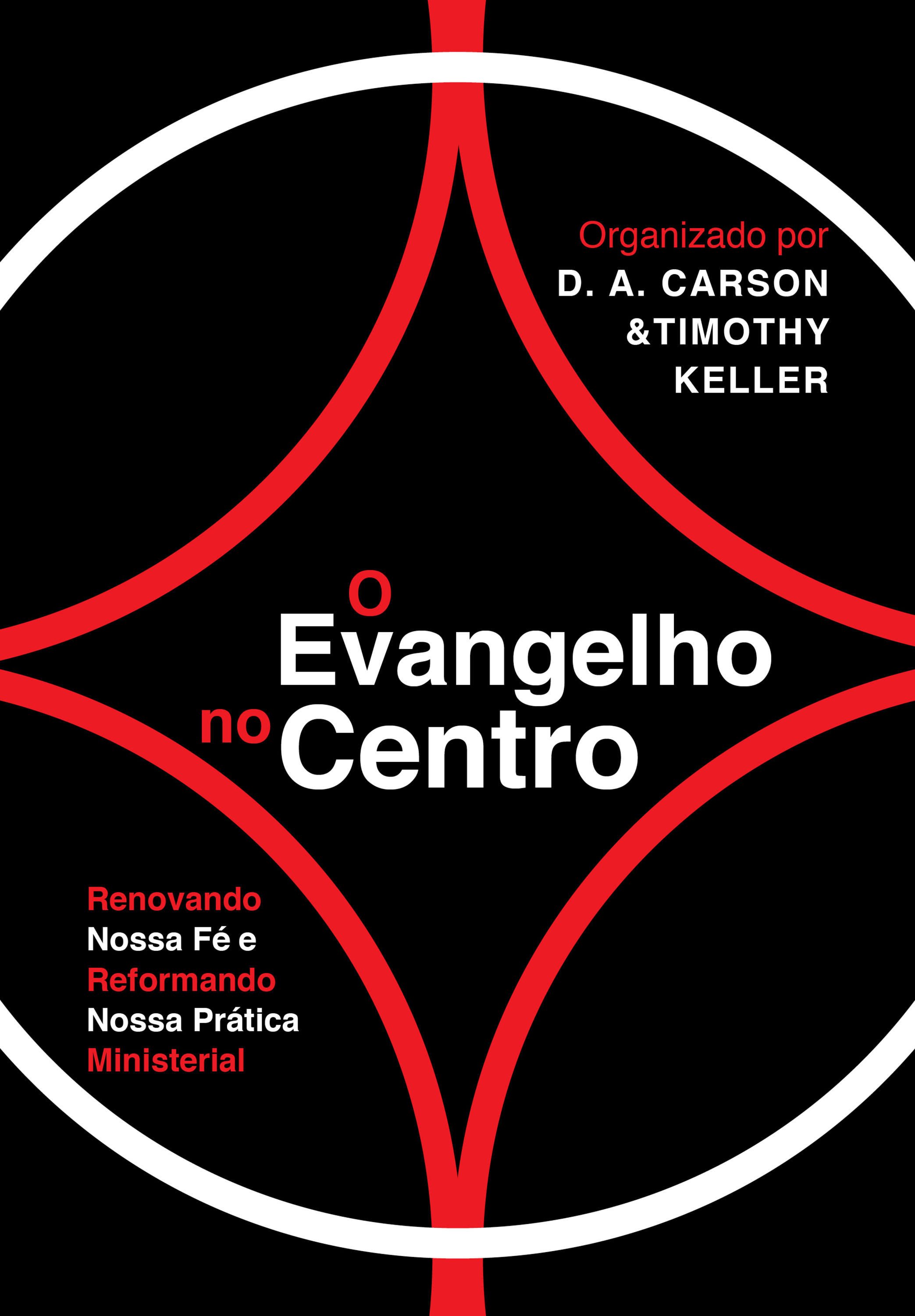 O Evangelho no centro
