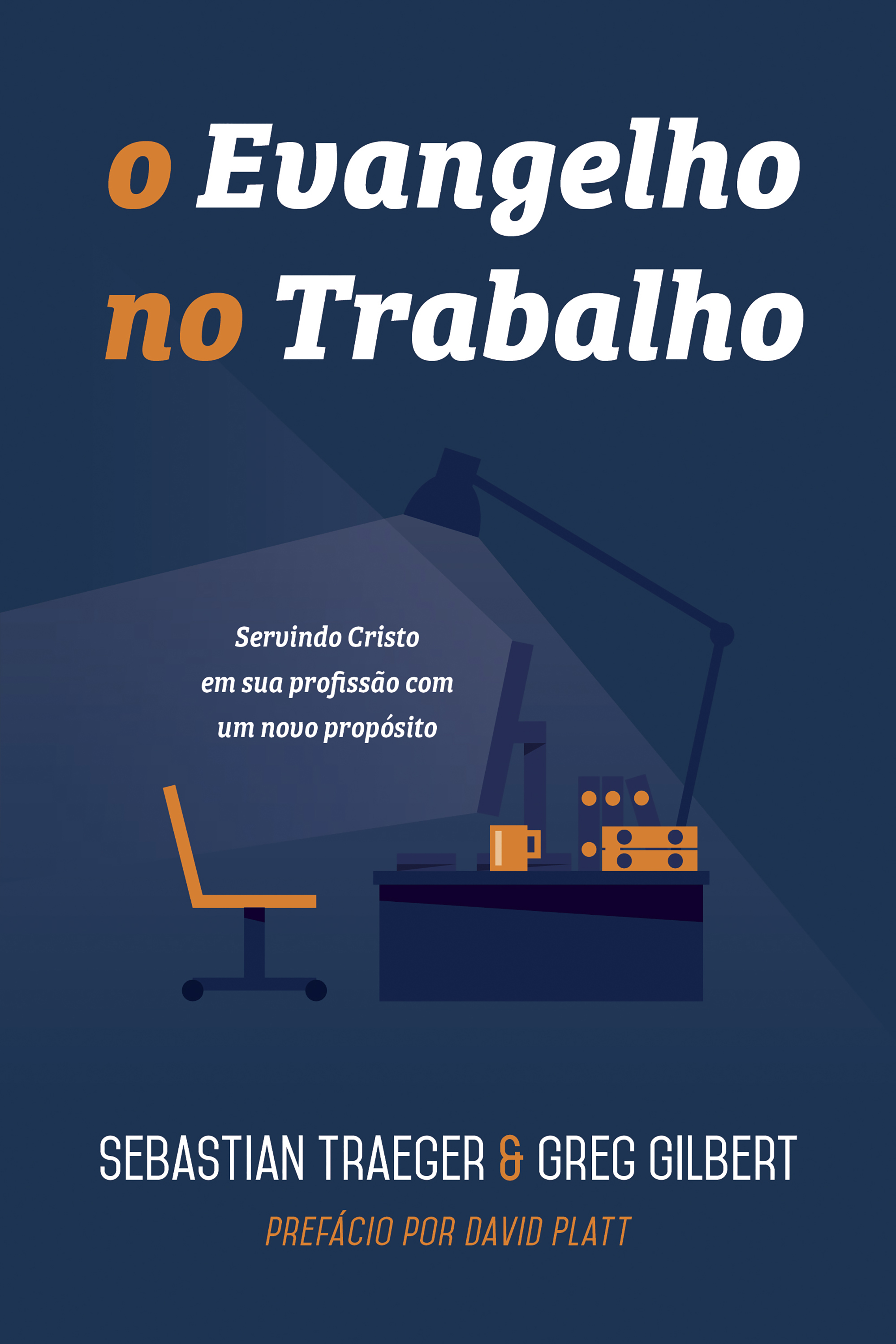 O evangelho no trabalho