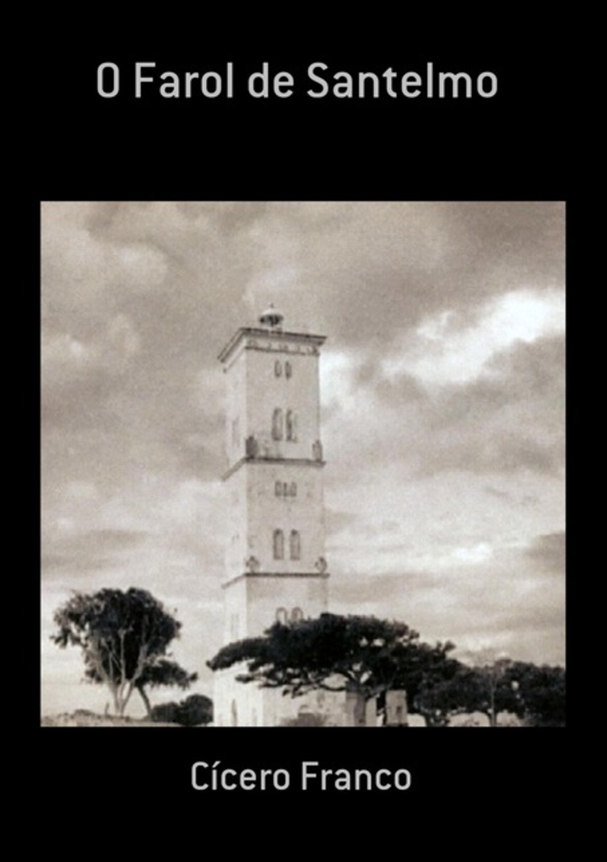 O Farol De Santelmo