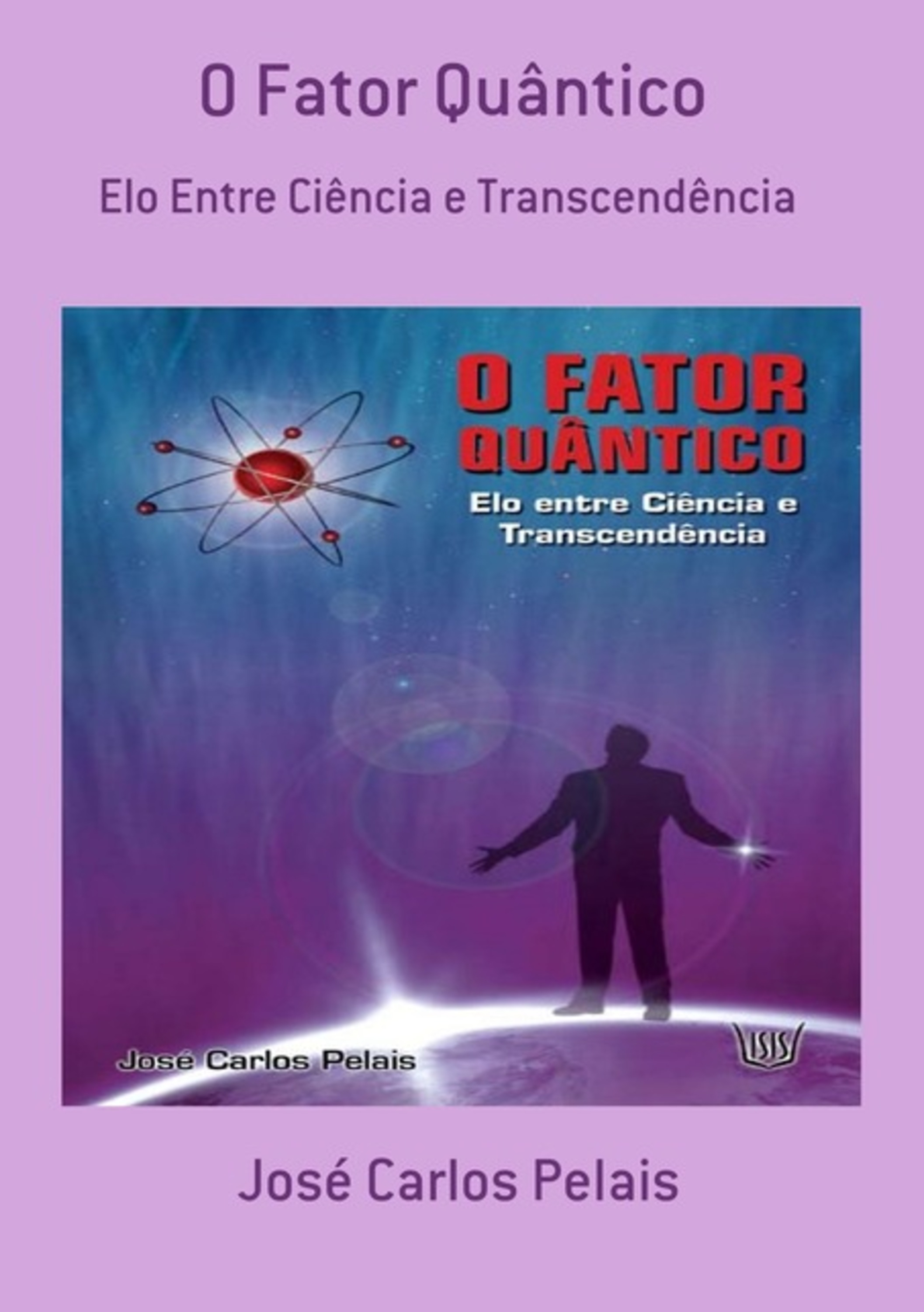 O Fator Quântico