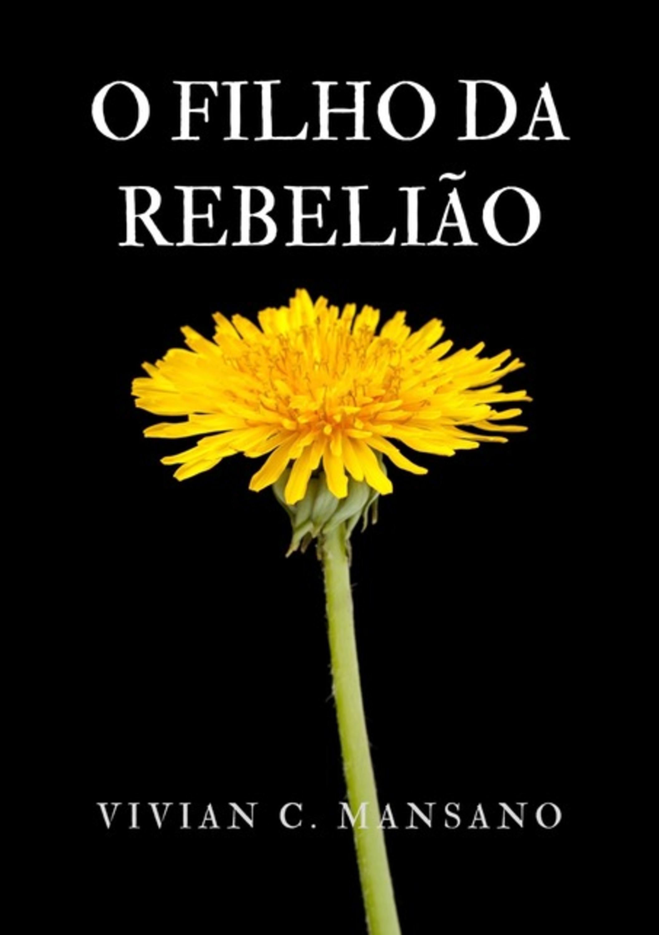 O Filho Da Rebelião