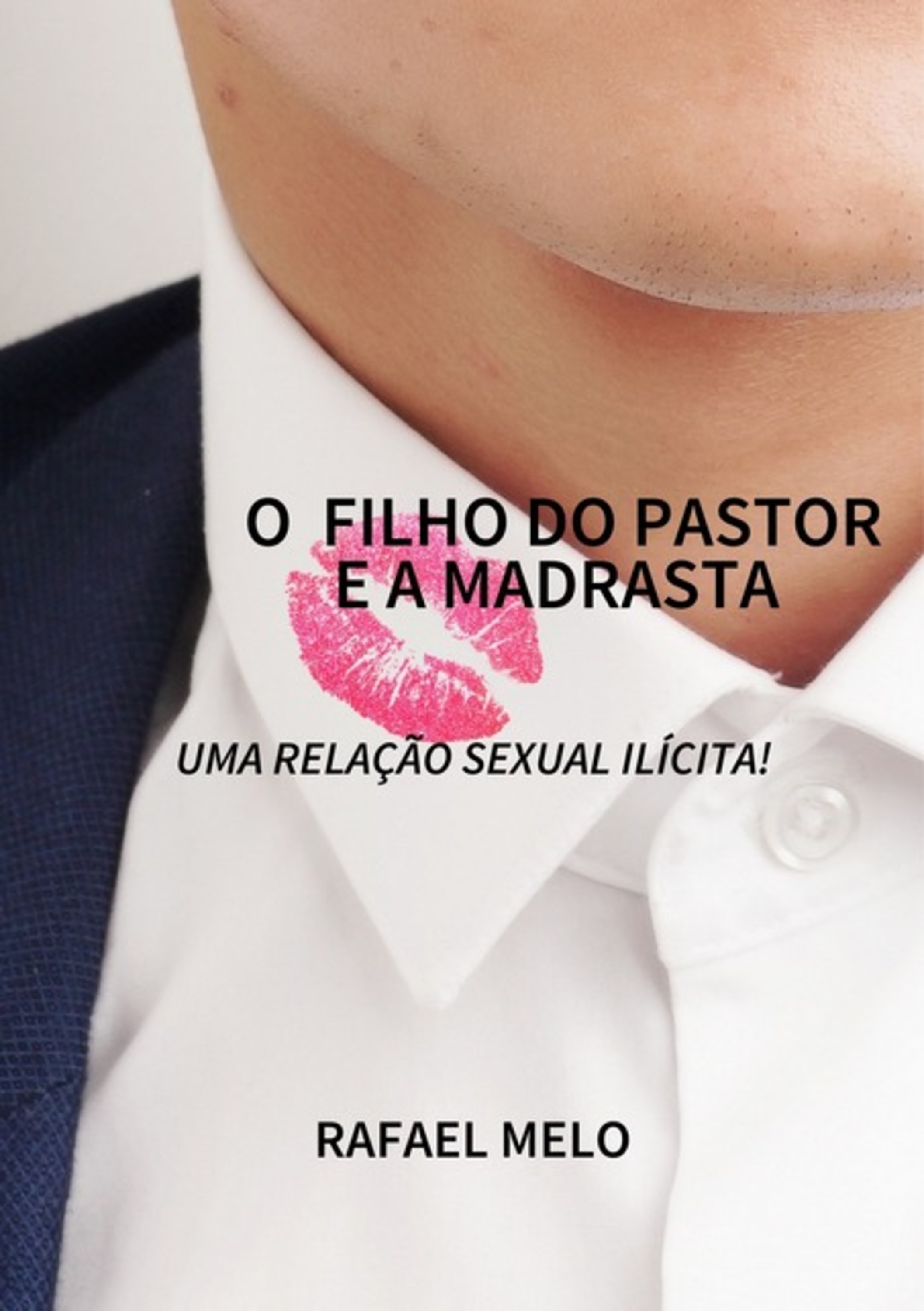 O Filho Do Pastor E A Madrasta