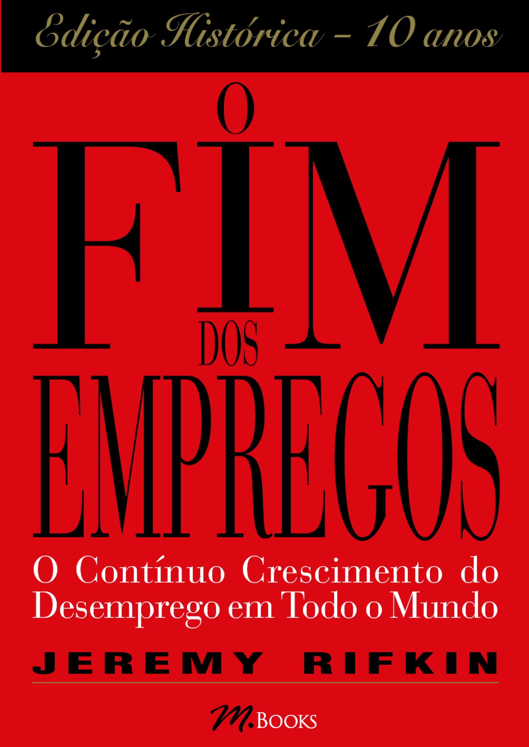 O Fim dos Empregos