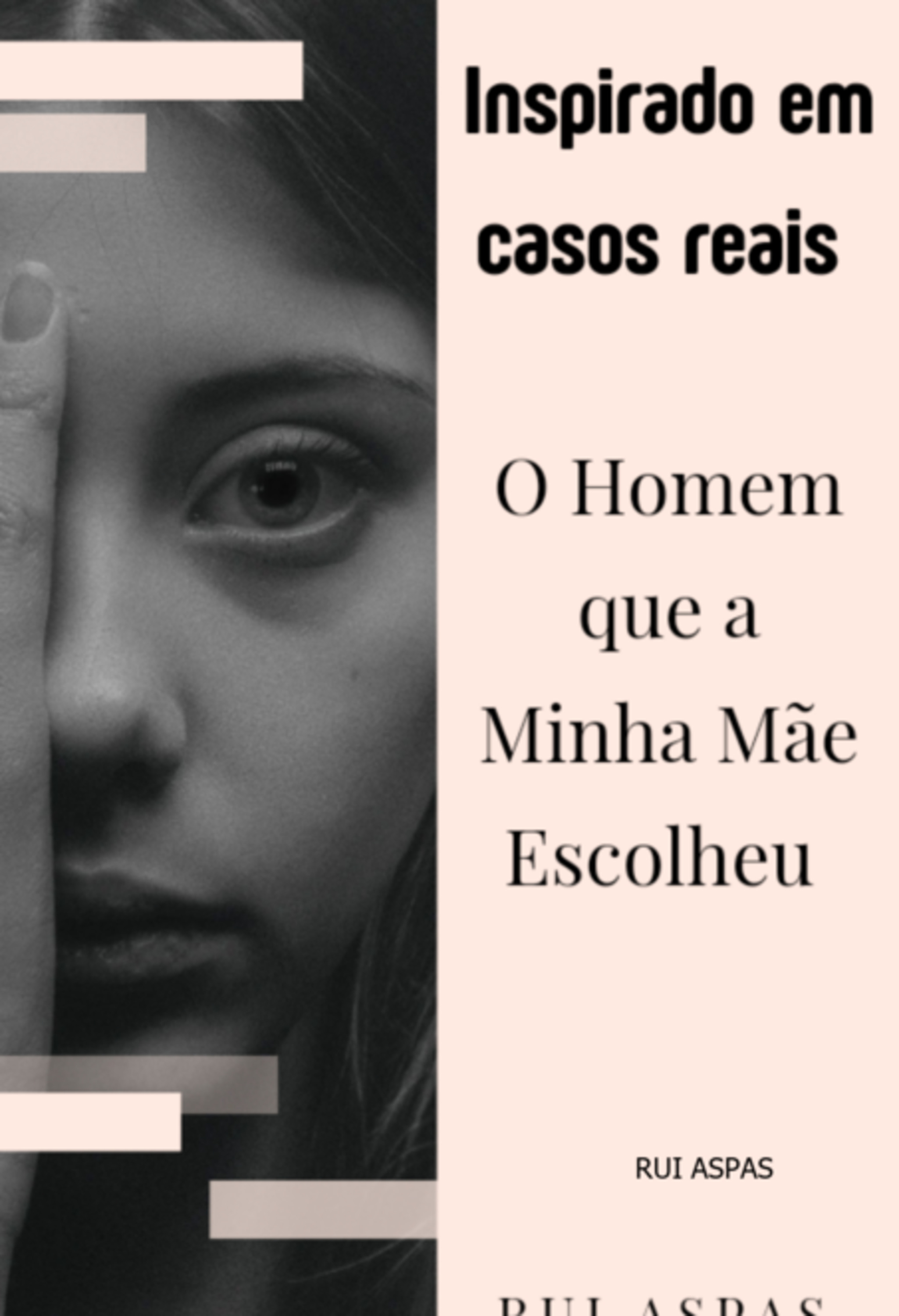 O Homem Que A Minha Mãe Escolheu