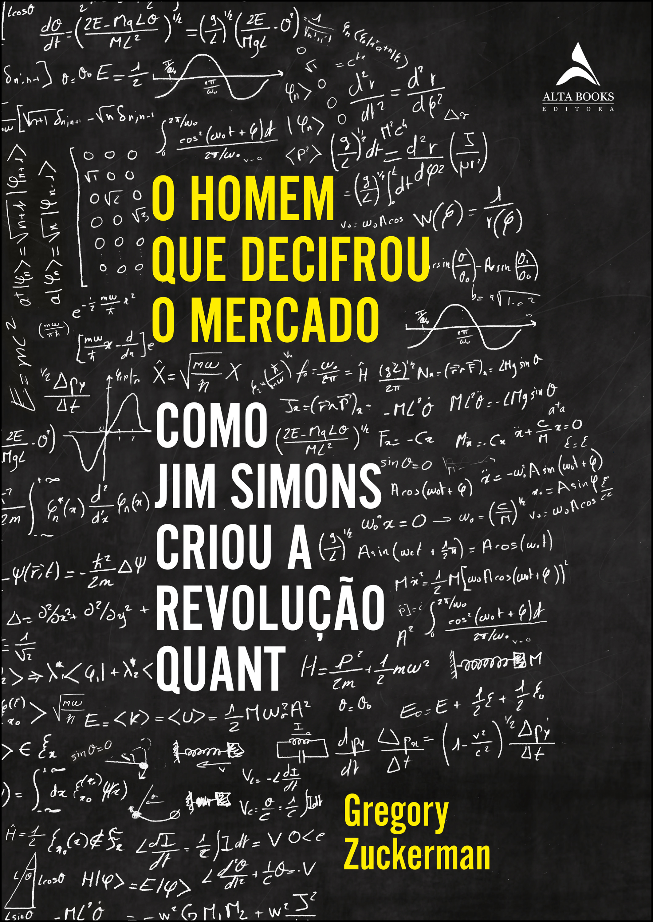 O Homem Que Decifrou O Mercado