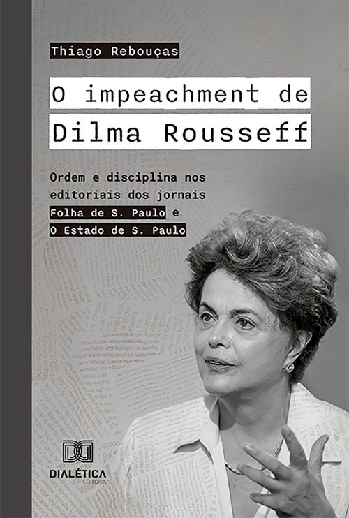 O impeachment de Dilma Rousseff