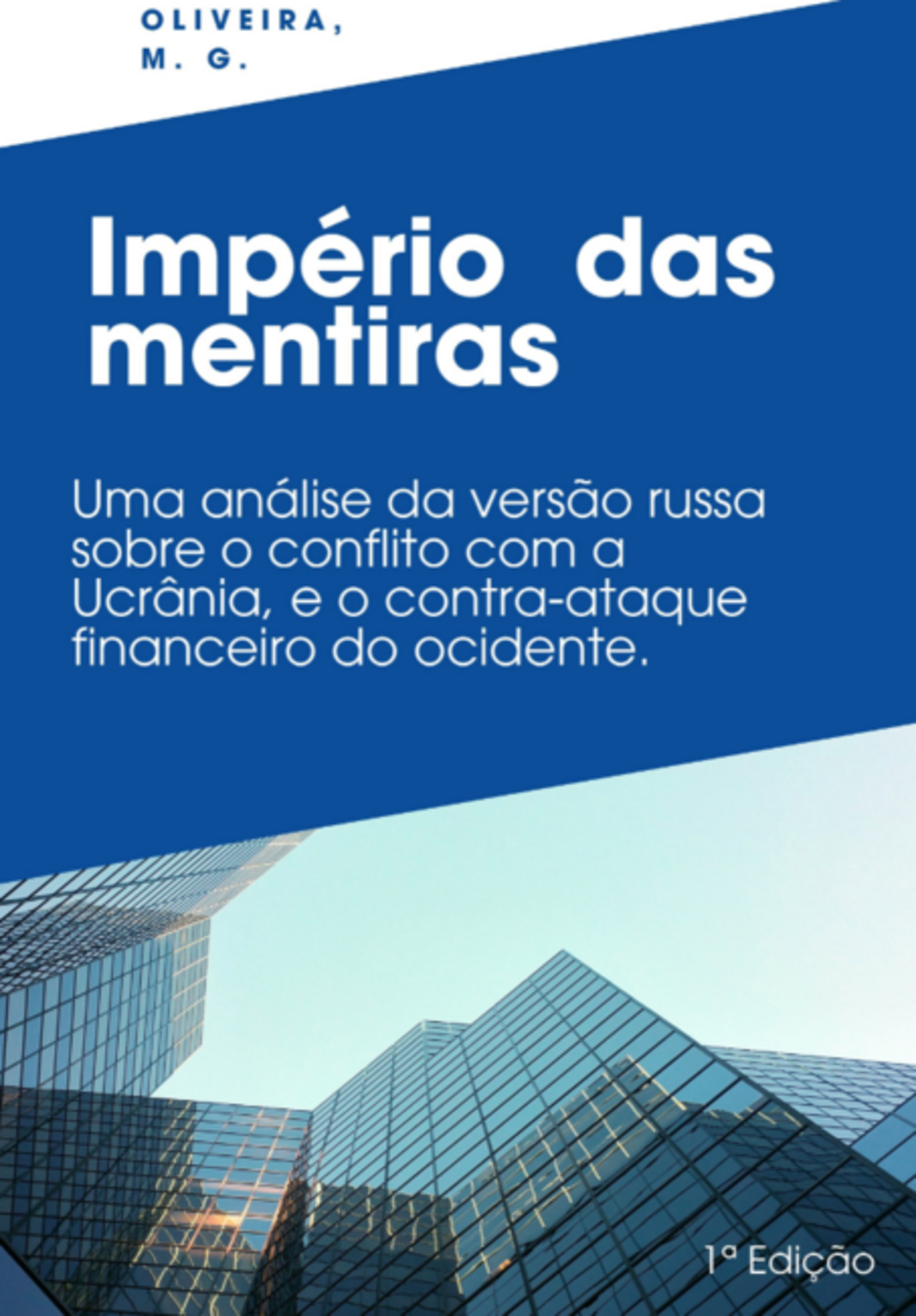 O Império Das Mentiras