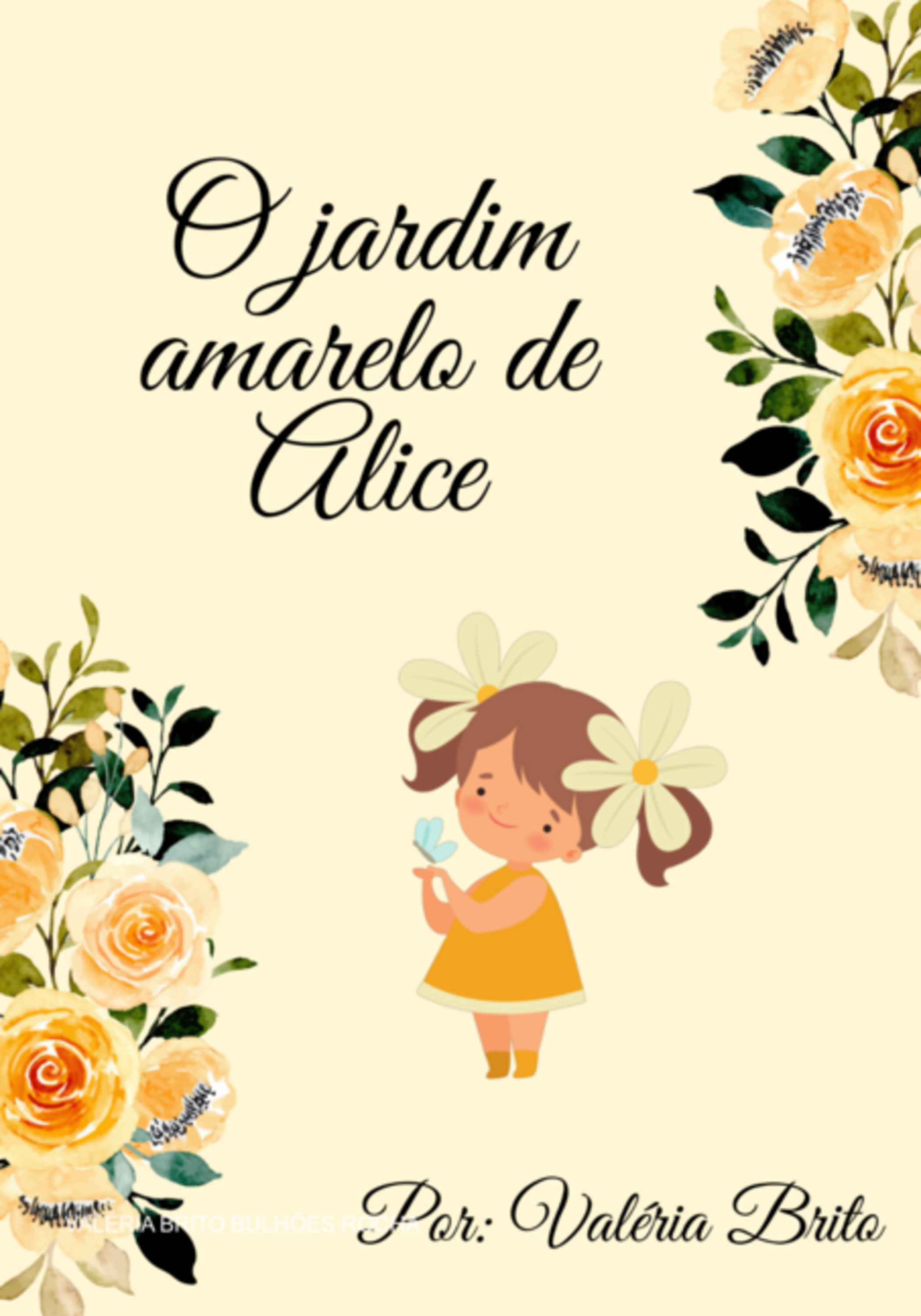 O Jardim Amarelo De Alice